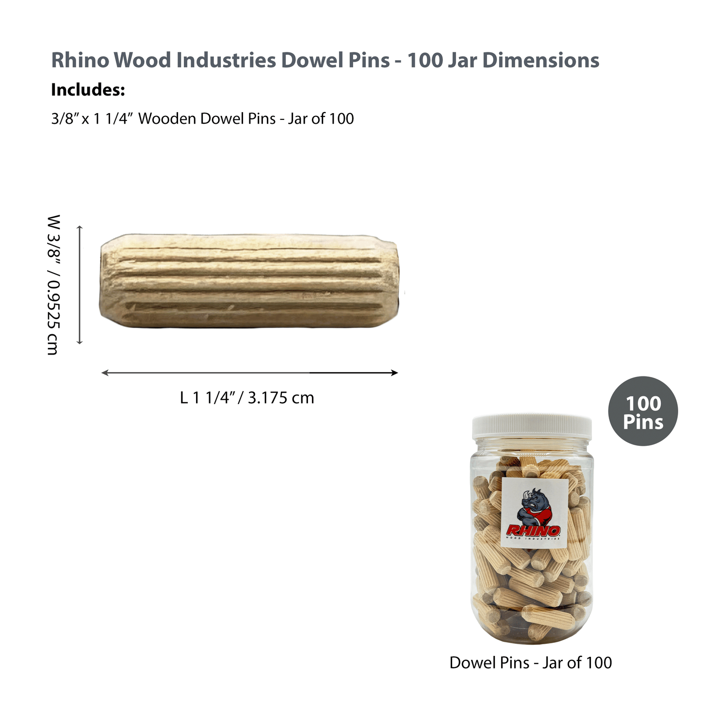 Rhino Wood Industries - 3/8" x 1 1/4" - 100 Pack Wooden Dowel Pins in Plastic Jar - Kiln Dried, Fluted, and Beveled (3/8" x 1 1/4", 100pk, Jar)