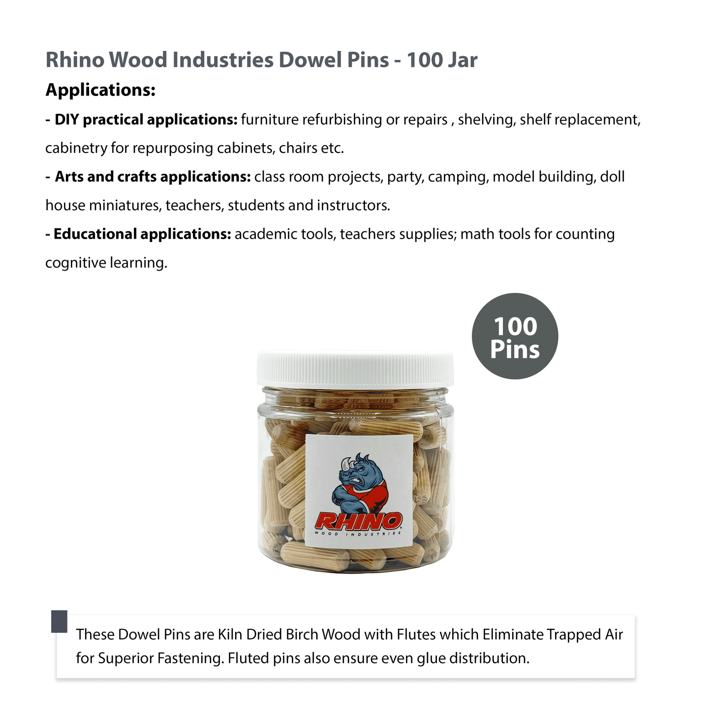Rhino Wood Industries - 5/16" x 1" - 100 Pack Wooden Dowel Pins in Plastic Jar - Kiln Dried, Fluted, and Beveled (5/16" x 1", 100pk, Jar)