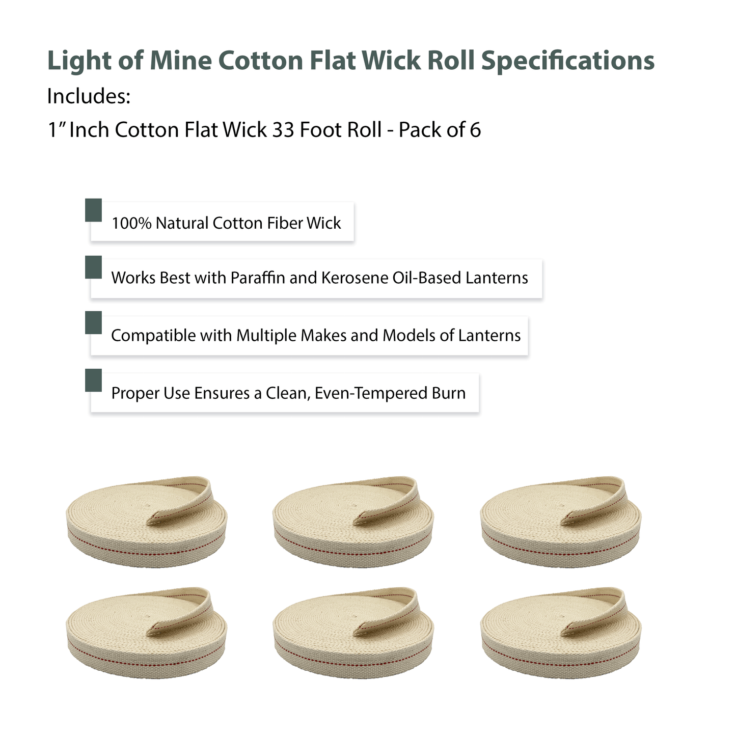Light of Mine - 1" Inch 33' Foot, 100% Cotton Flat Wick - 6 Pack for Paraffin Oil, Kerosene Based Lanterns, and Oil Lamps with Genuine Red Stitch (1" - 33' Roll, 6pk)