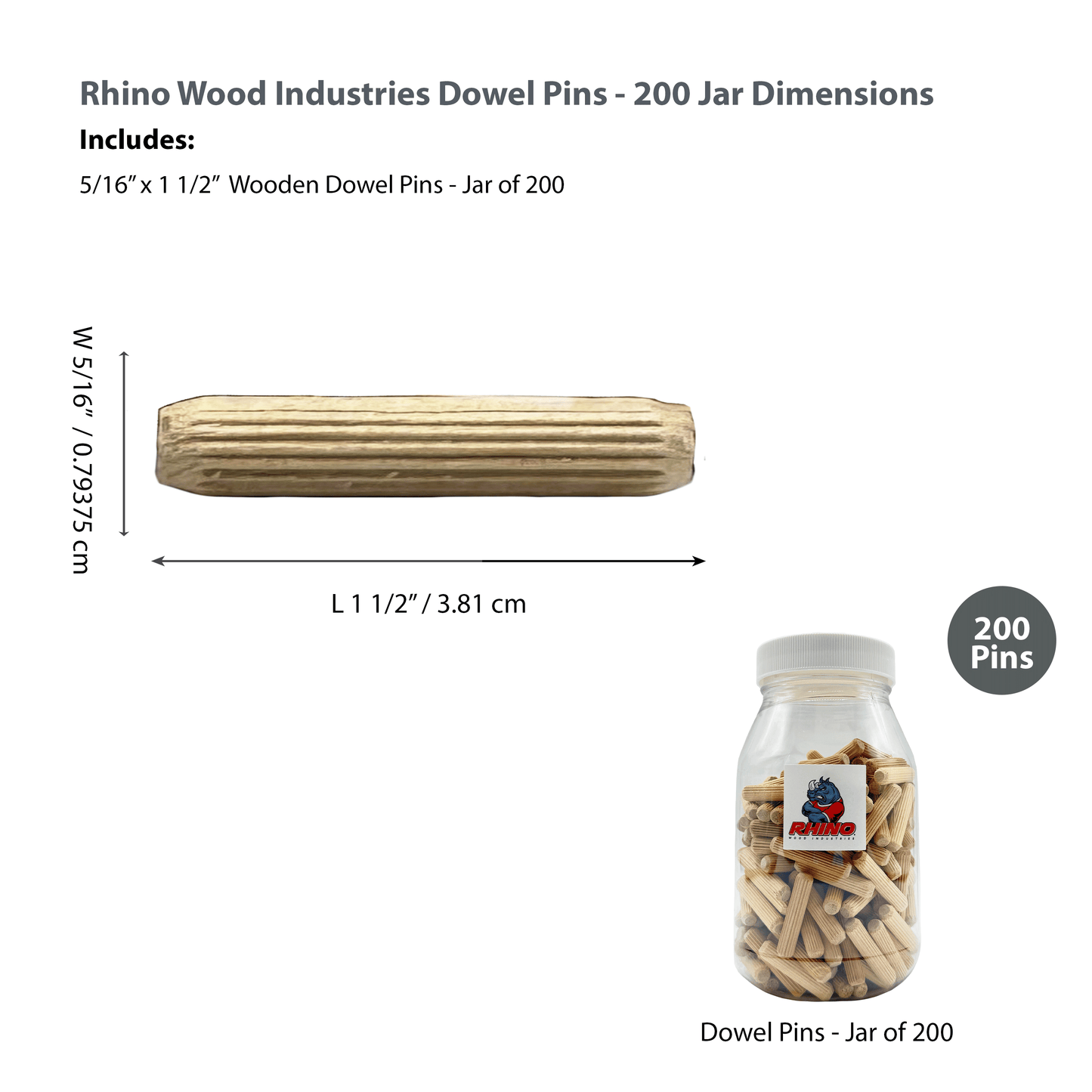 Rhino Wood Industries - 5/16" x 1 1/2" - 200 Pack Wooden Dowel Pins in Plastic Jar - Kiln Dried, Fluted, and Beveled (5/16" x 1 1/2", 200pk, Jar)
