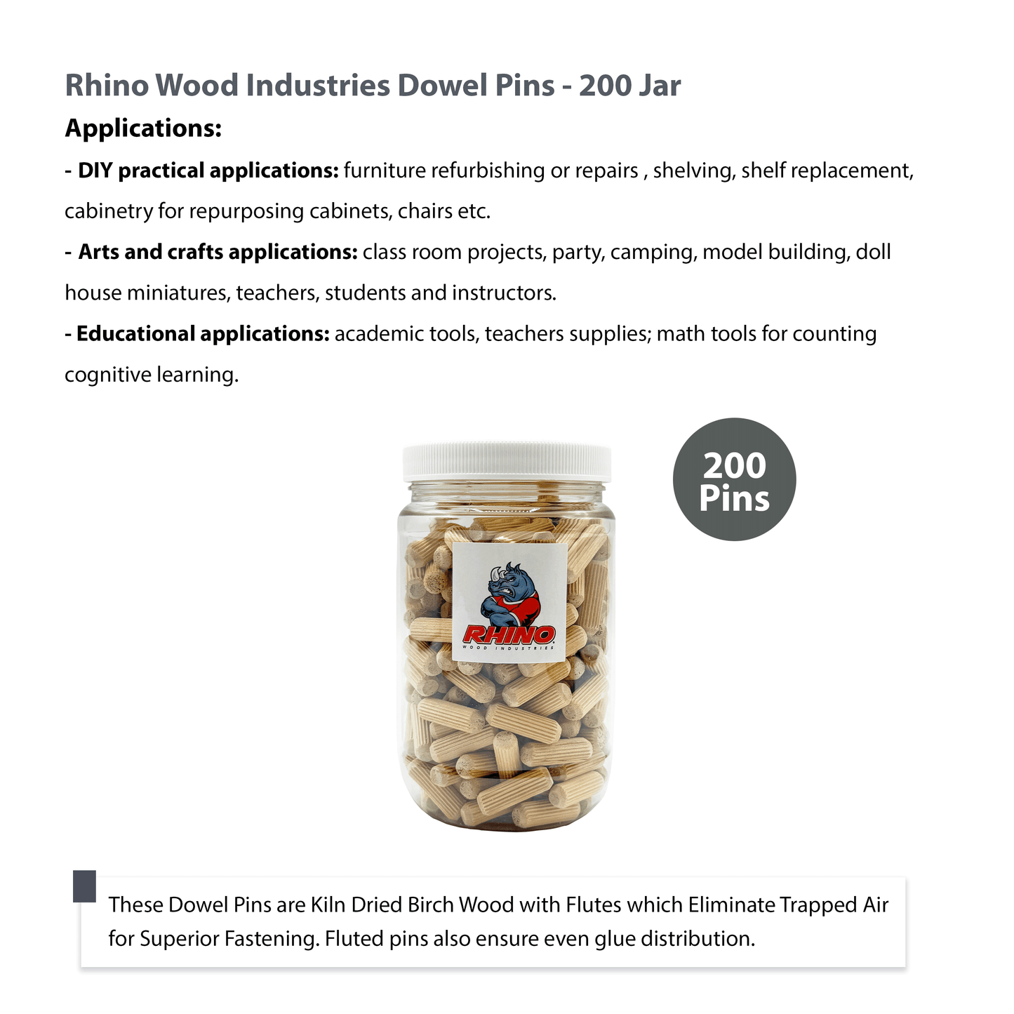 Rhino Wood Industries - 5/16" x 1" - 200 Pack Wooden Dowel Pins in Plastic Jar - Kiln Dried, Fluted, and Beveled (5/16" x 1", 200pk, Jar)