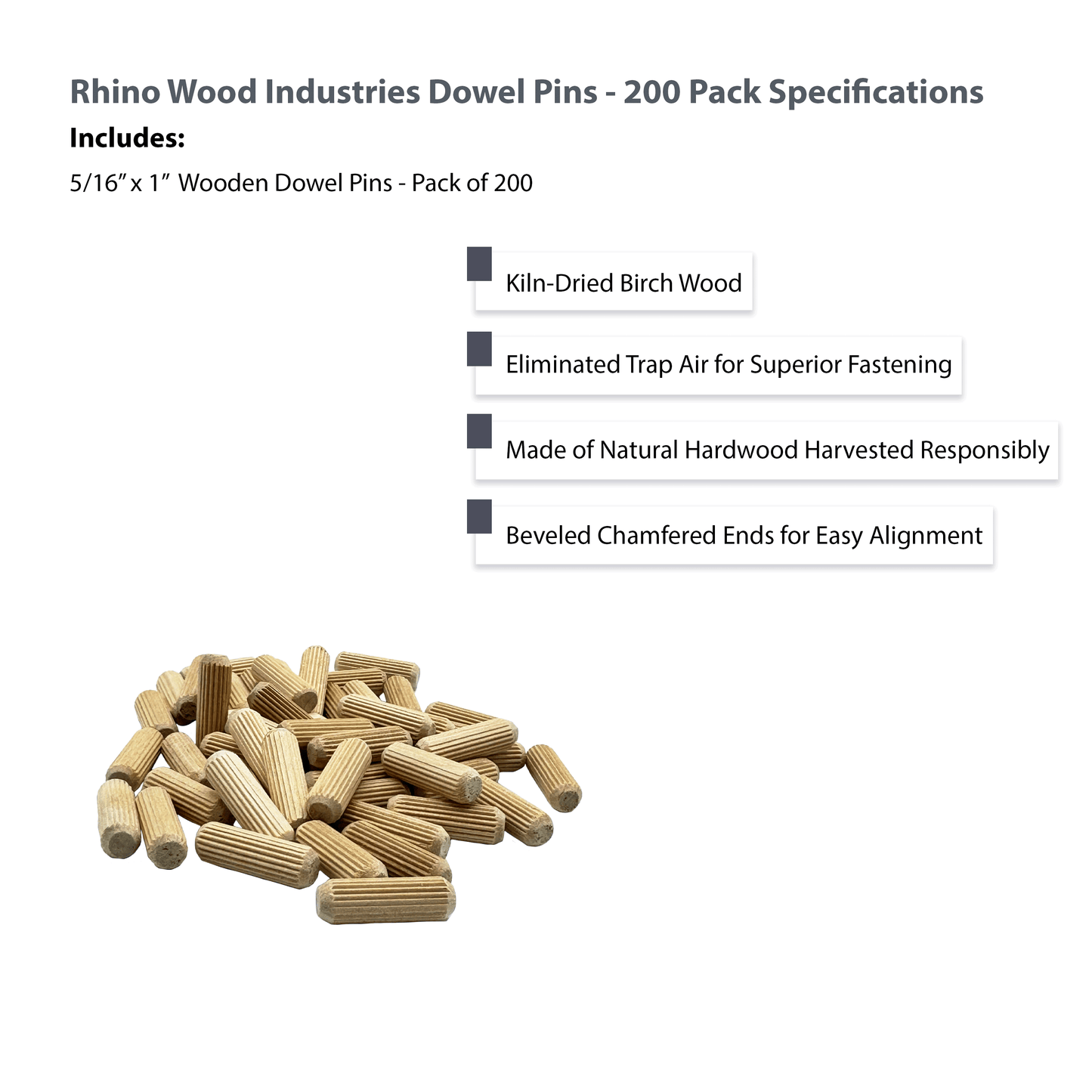 Rhino Wood Industries - 5/16" x 1" - 200 Pack Wooden Dowel Pins - Kiln Dried, Fluted, and Beveled (5/16" x 1", 200pk)