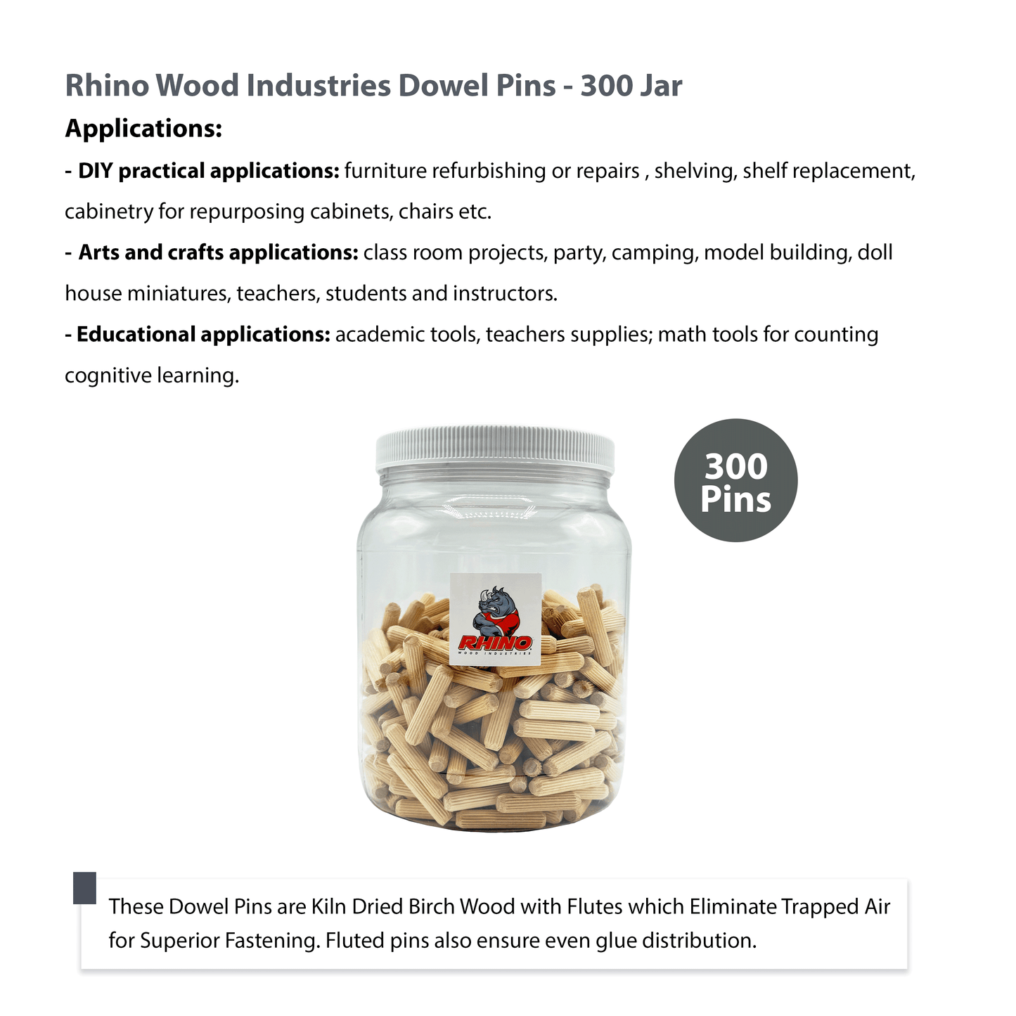 Rhino Wood Industries - 5/16" x 1 1/2" - 100 Pack Wooden Dowel Pins in Plastic Jar - Kiln Dried, Fluted, and Beveled (5/16" x 1 1/2", 100pk, Jar)
