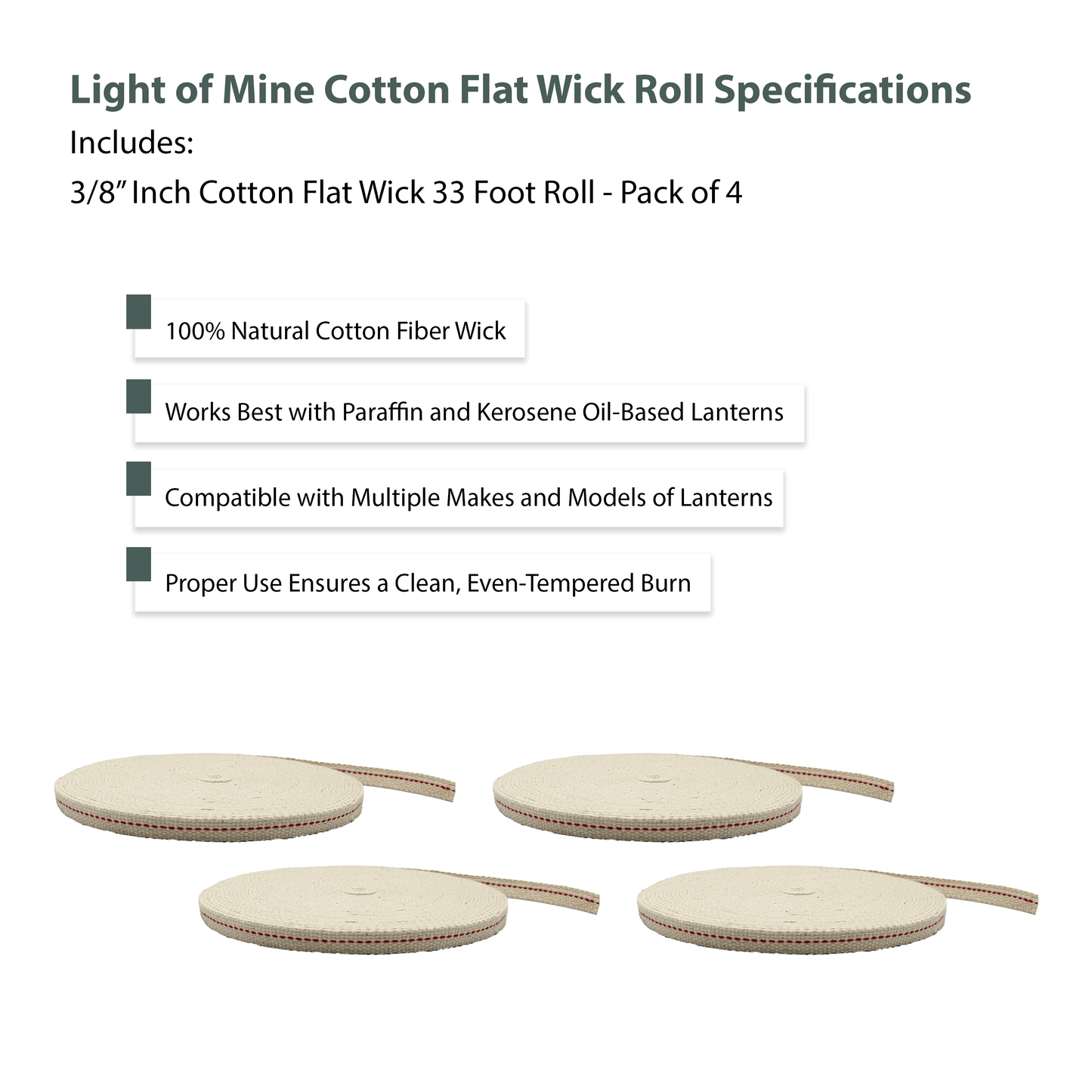 Light of Mine - 3/8" Inch 33' Foot, 100% Cotton Flat Wick - 4 Pack for Paraffin Oil, Kerosene Based Lanterns, and Oil Lamps with Genuine Red Stitch (3/8" - 33' Roll, 4pk)
