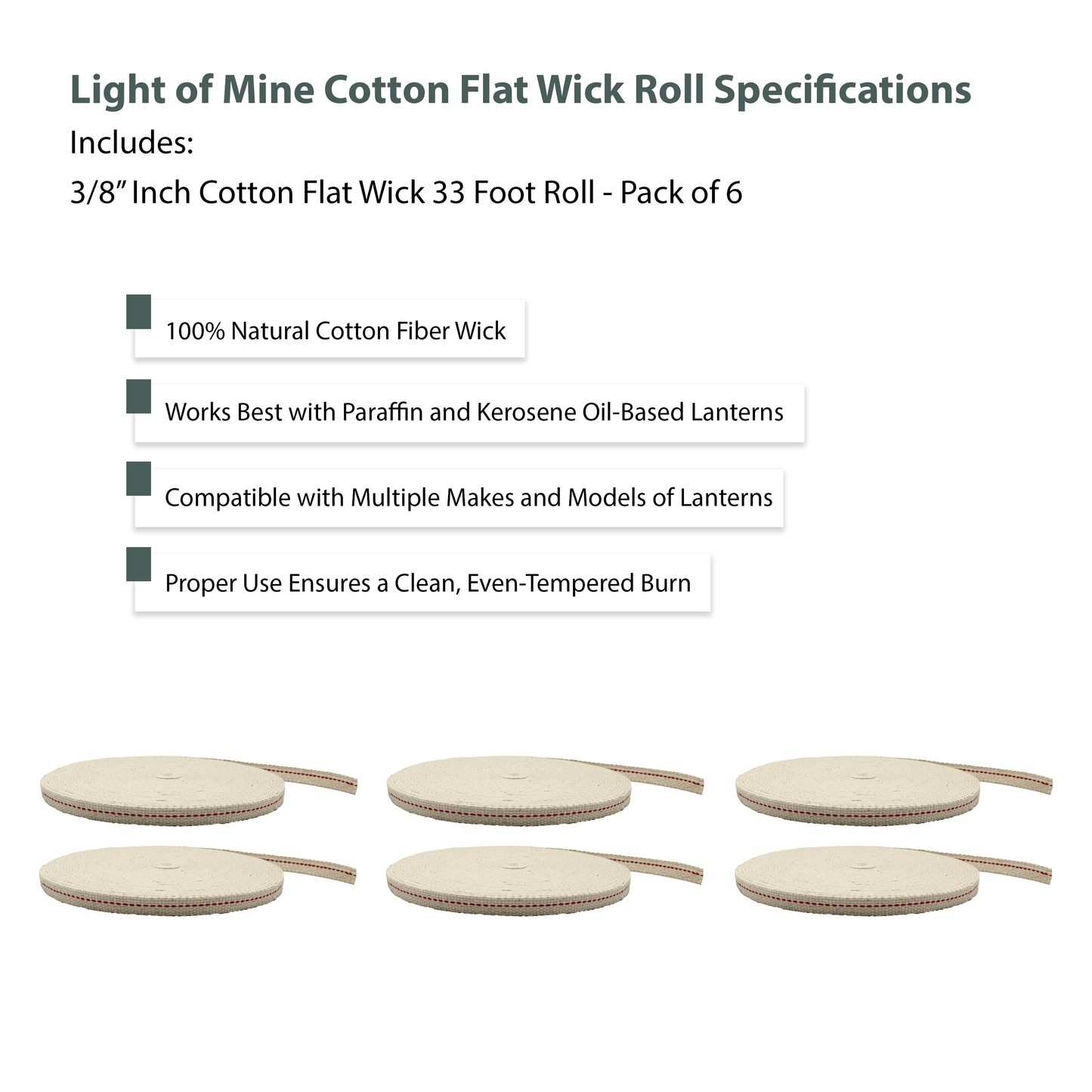 Light of Mine - 3/8" Inch 33' Foot, 100% Cotton Flat Wick - 6 Pack for Paraffin Oil, Kerosene Based Lanterns, and Oil Lamps with Genuine Red Stitch (3/8" - 33' Roll, 6pk)