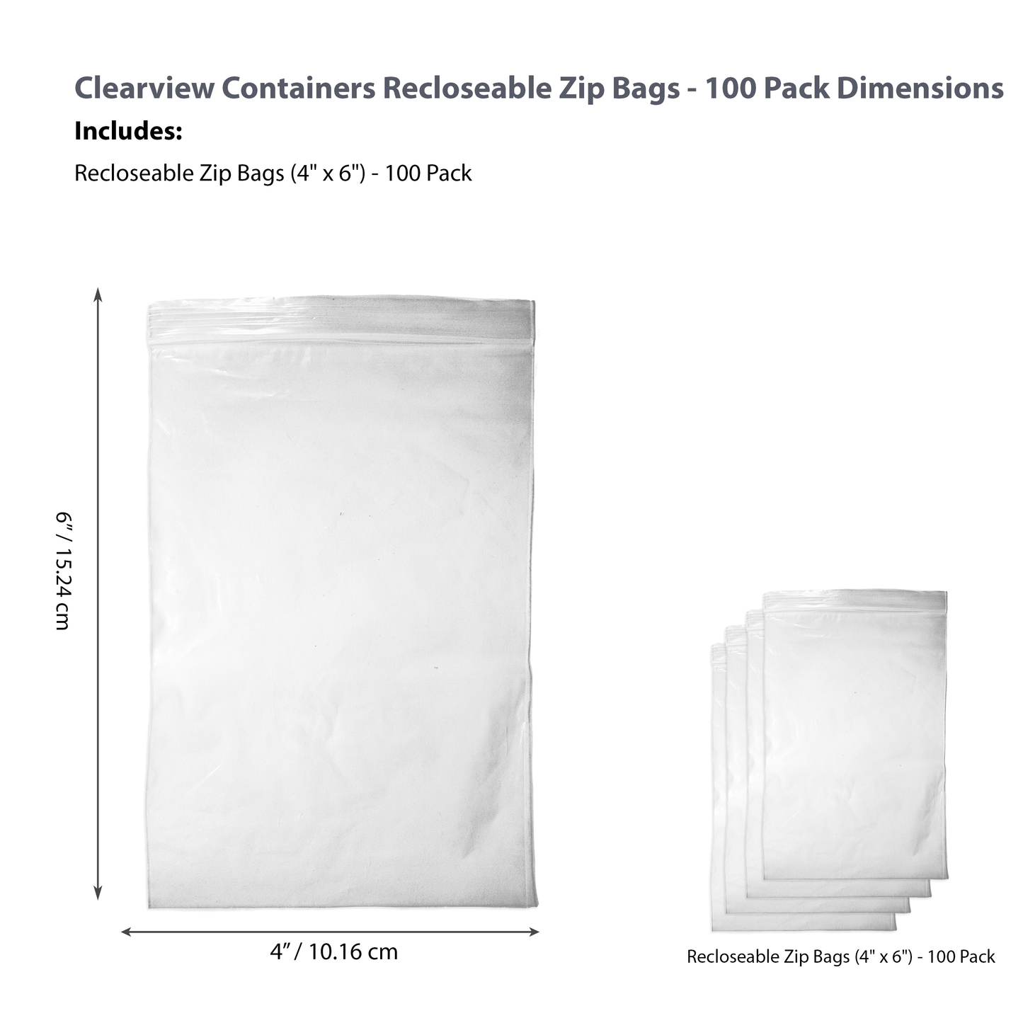 Clearview Containers - 100 Pack of 4" x 6" High Quality Recloseable Zip Bags