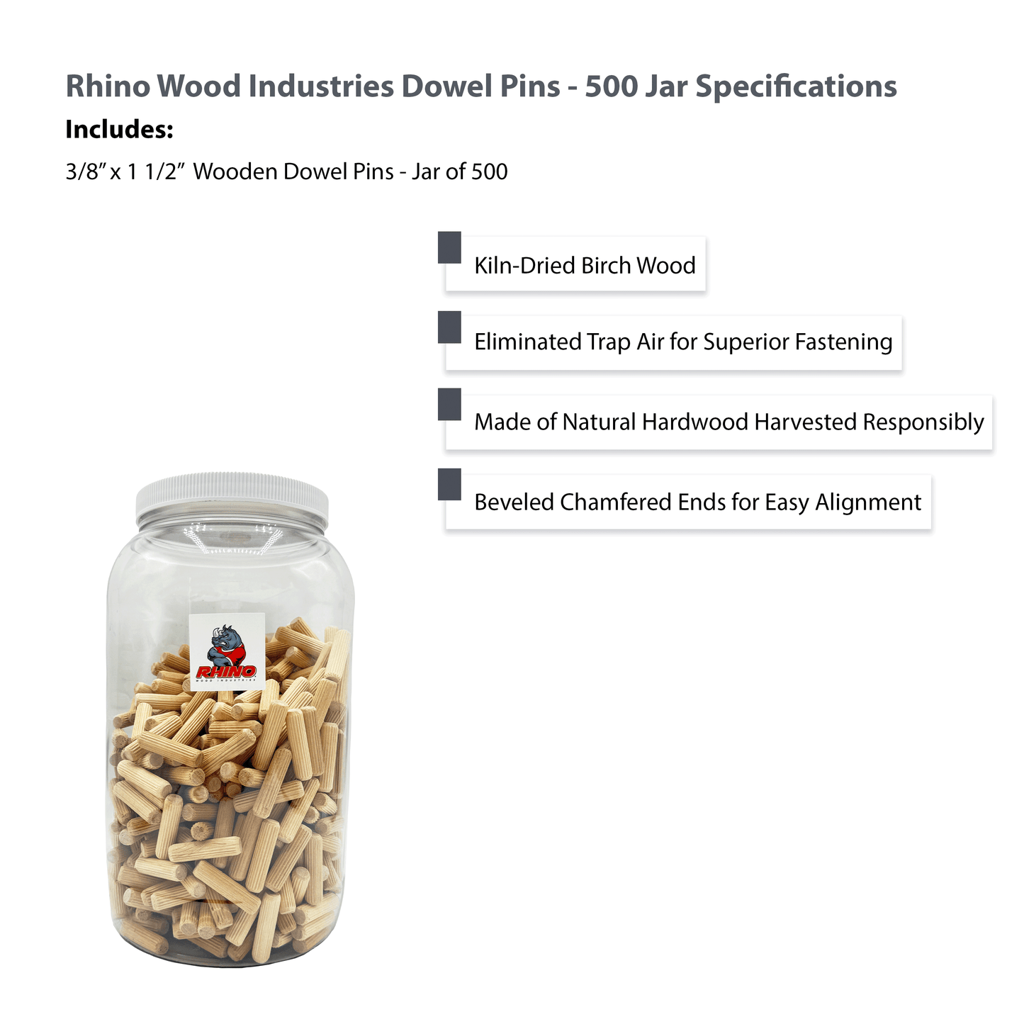 Rhino Wood Industries - 3/8" x 1 1/2" - 500 Pack Wooden Dowel Pins in Plastic Jar - Kiln Dried, Fluted, and Beveled (3/8" x 1 1/2", 500pk, Jar)