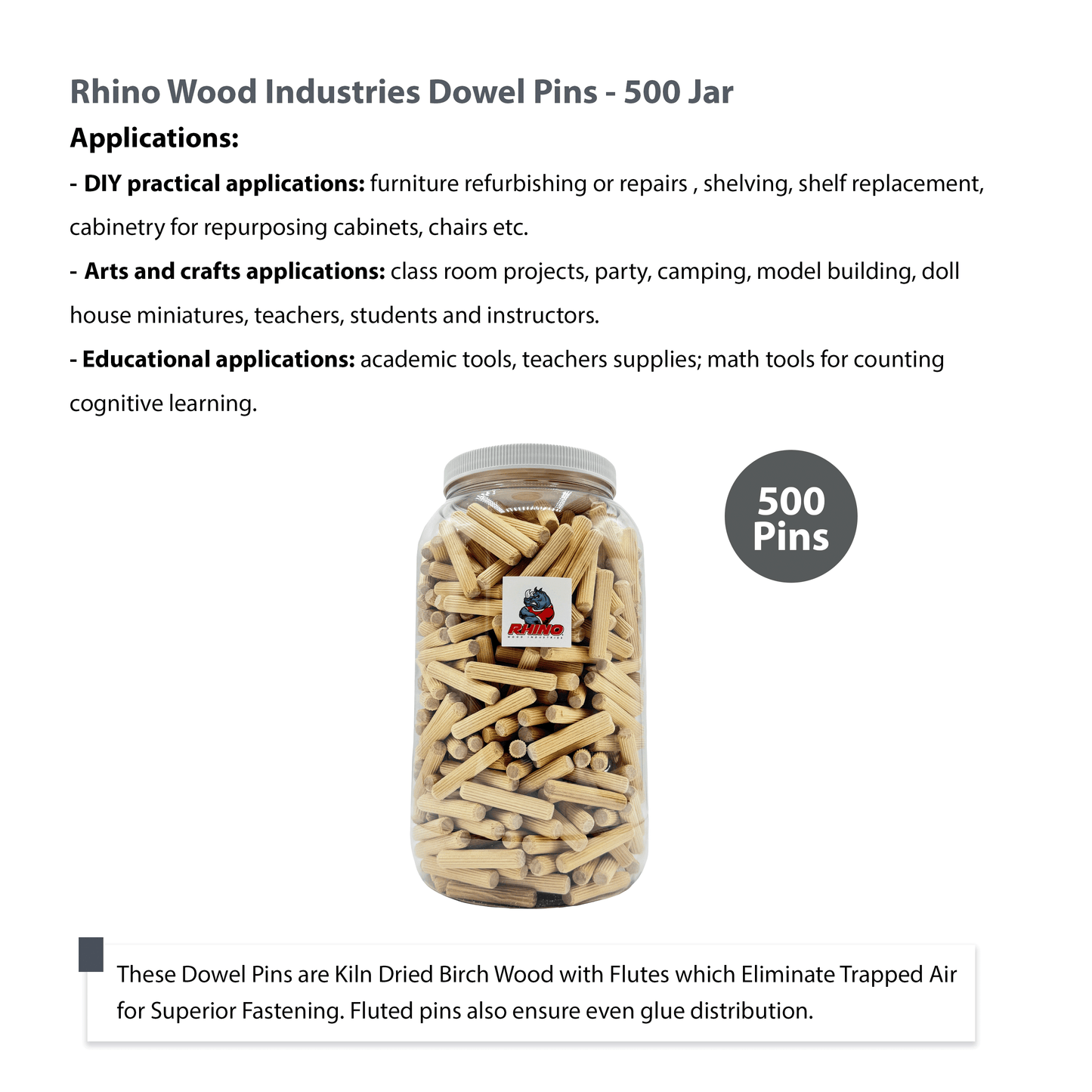 Rhino Wood Industries - 3/8" x 2" - 500 Pack Wooden Dowel Pins in Plastic Jar - Kiln Dried, Fluted, and Beveled (3/8" x 2", 500pk, Jar)