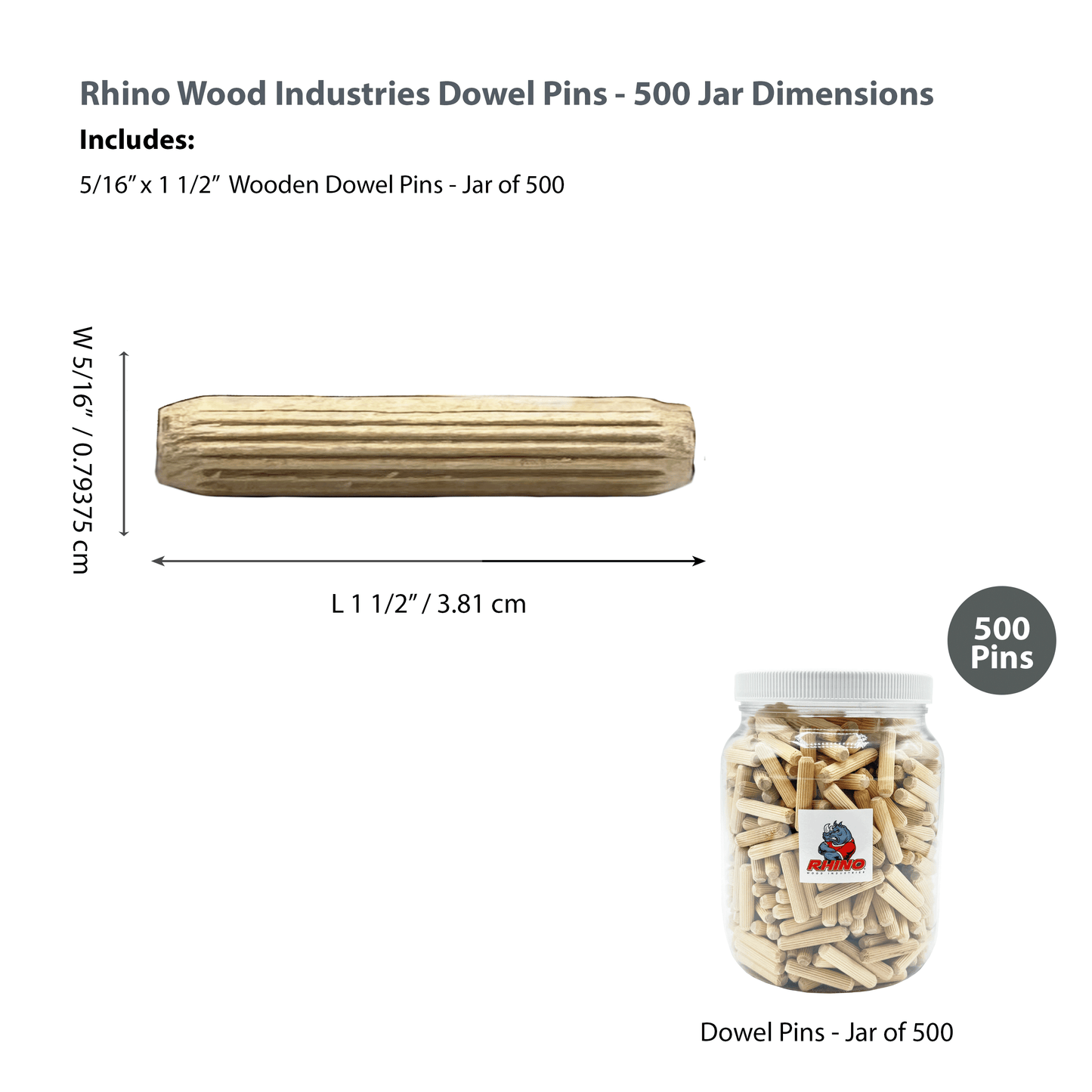 Rhino Wood Industries - 5/16" x 1 1/2" - 500 Pack Wooden Dowel Pins in Plastic Jar - Kiln Dried, Fluted, and Beveled (5/16" x 1 1/2", 500pk, Jar)