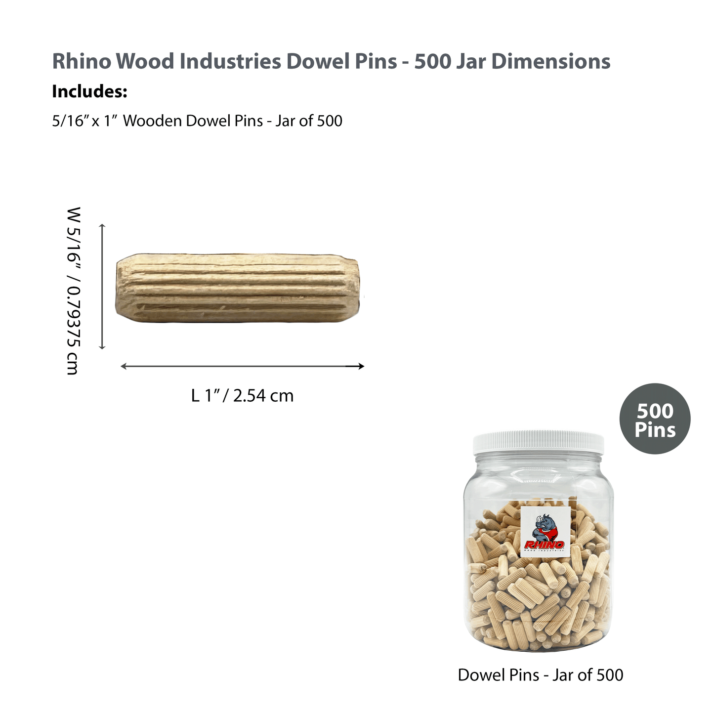 Rhino Wood Industries - 5/16" x 1" - 500 Pack Wooden Dowel Pins in Plastic Jar - Kiln Dried, Fluted, and Beveled (5/16" x 1", 500pk, Jar)