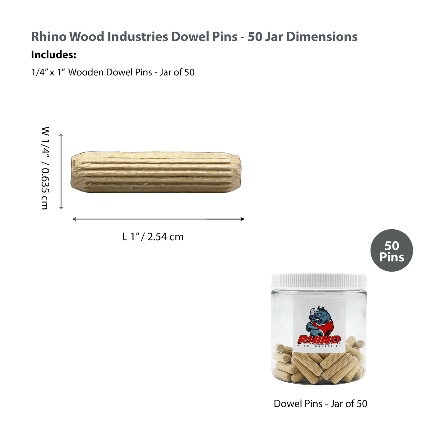 Rhino Wood Industries - 1/4" x 1" - 50 Pack Wooden Dowel Pins in Plastic Jar - Kiln Dried, Fluted, and Beveled (1/4" x 1", 50pk, Jar)