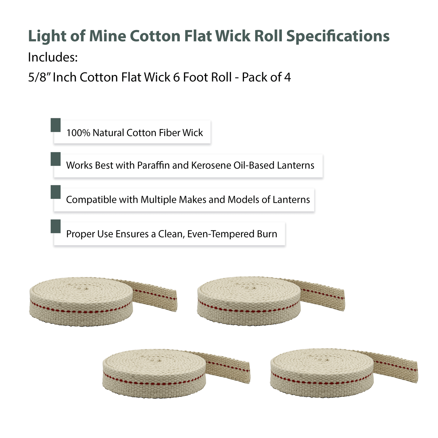 Light of Mine - 5/8" Inch 6' Foot, 100% Cotton Flat Wick - 4 Pack, for Paraffin Oil, Kerosene Based Lanterns, and Oil Lamps with Genuine Red Stitch (5/8" - 6' Roll, 4 Pack)