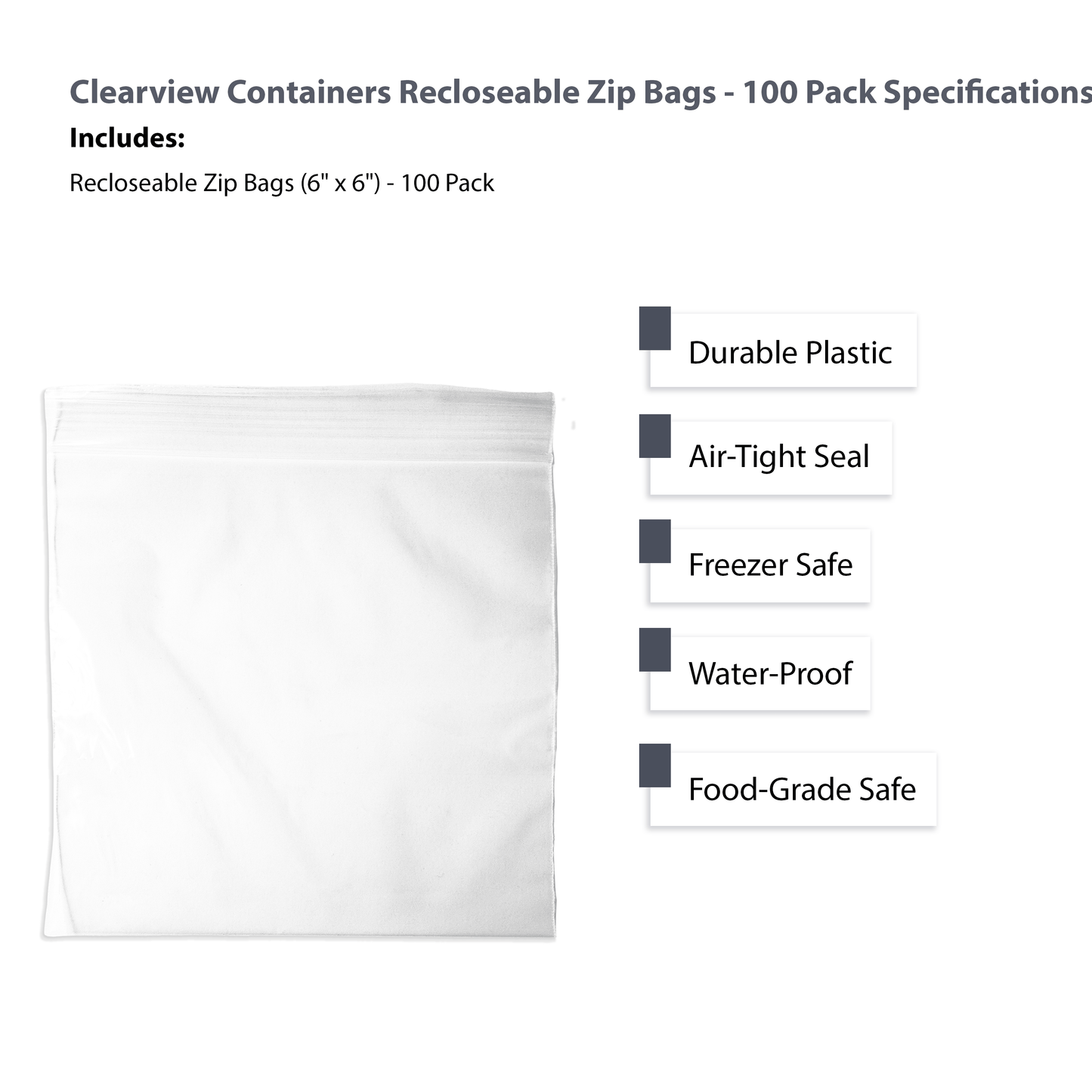 Clearview Containers - 100 Pack of 6" x 6" High Quality Recloseable Zip Bags