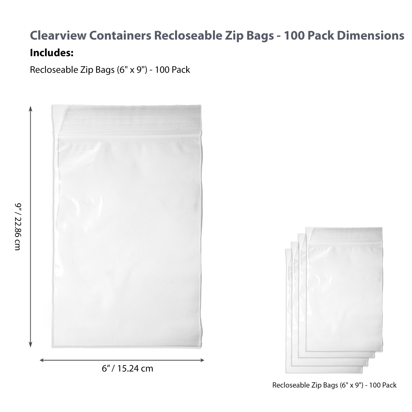 Clearview Containers - 100 Pack of 6" x 9" High Quality Recloseable Zip Bags
