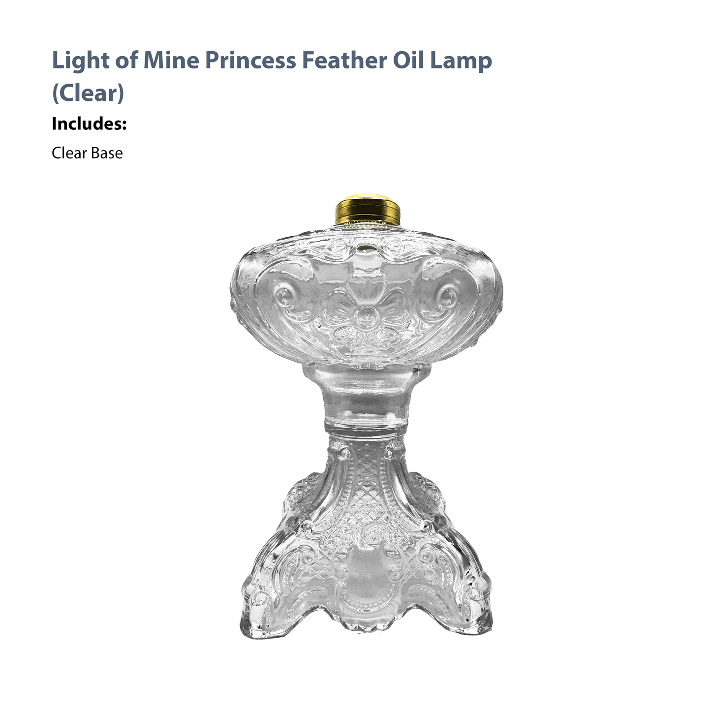 Light of Mine - Princess Feather Oil Lamp Replacement Clear Base (Base Only)