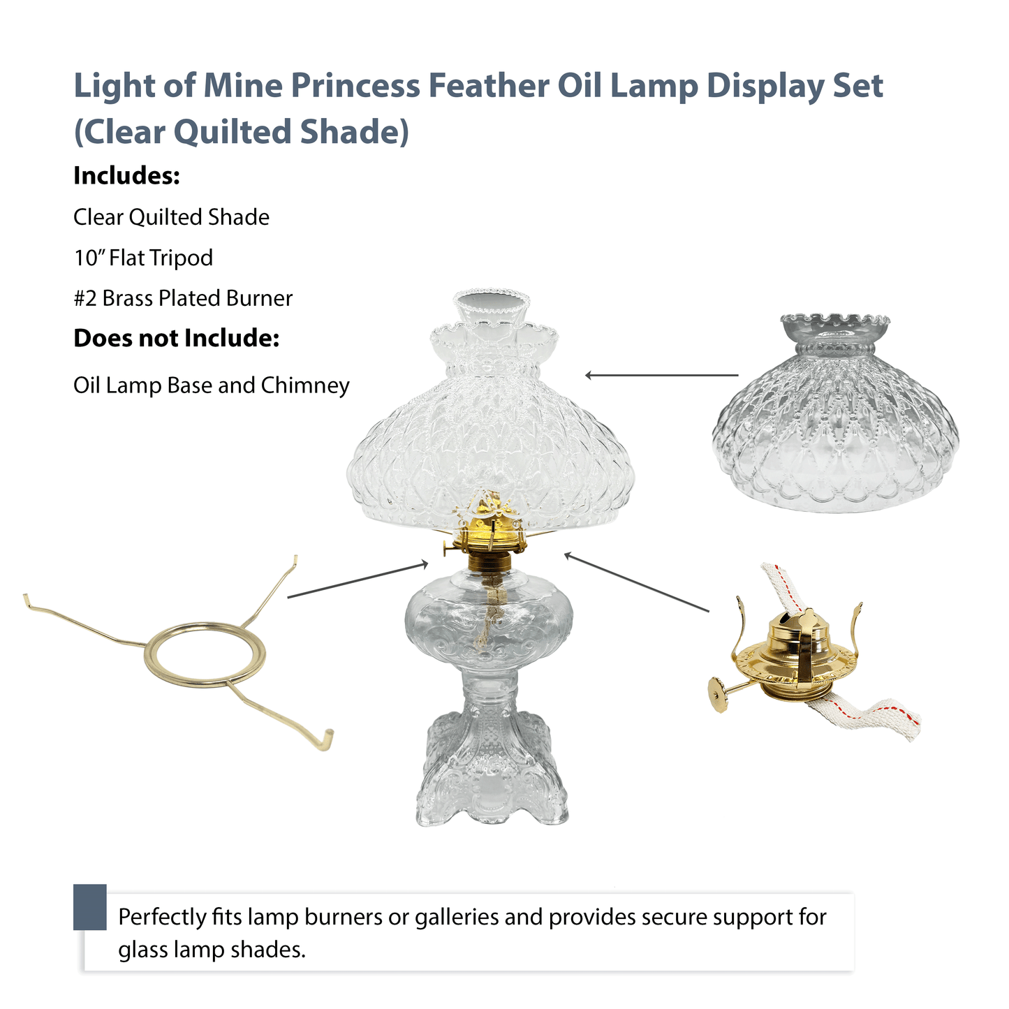 Light of Mine - Princess Feather Oil Lamp Replacement Kit Including 10" Clear Quilted Shade, 10" Flat Tripod, and No. 2 Brass Plated Burner
