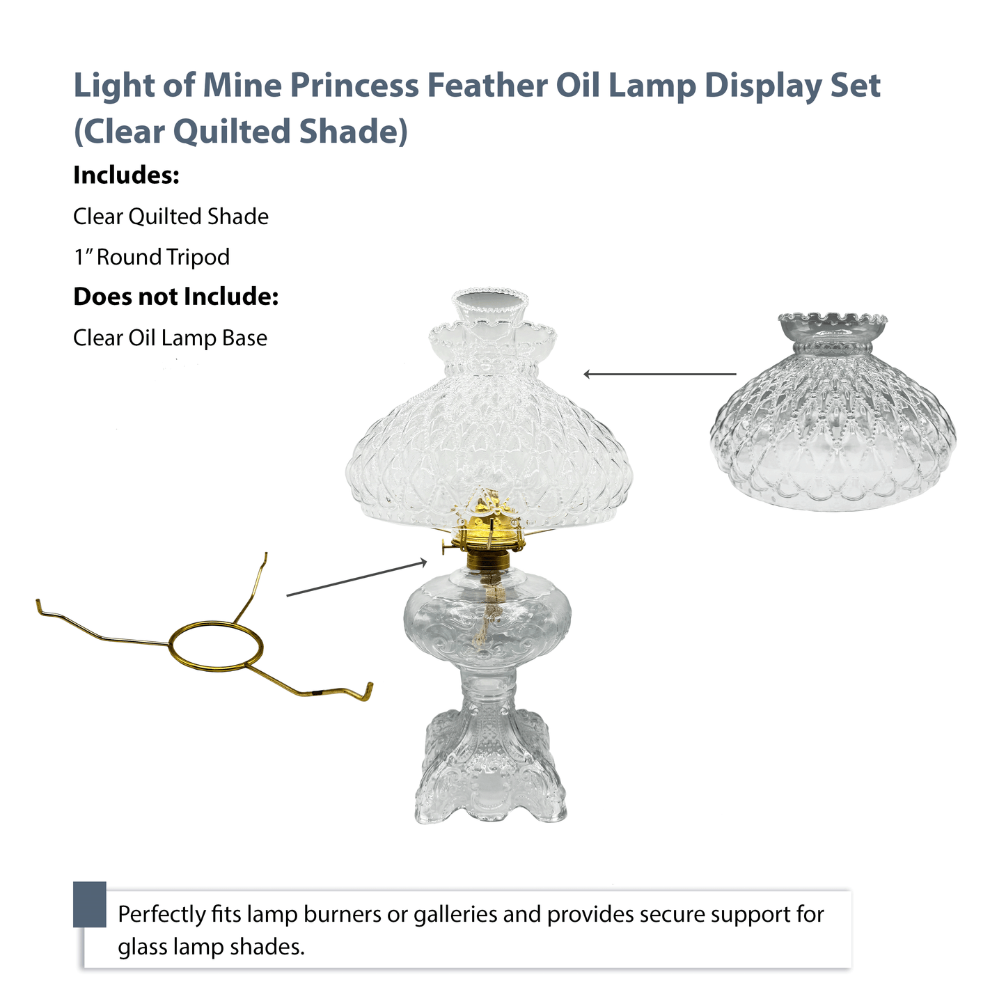 Light of Mine - Princess Feather Oil Lamp Replacement Kit Including 10" Clear Quilted Shade and 10" Round Tripod