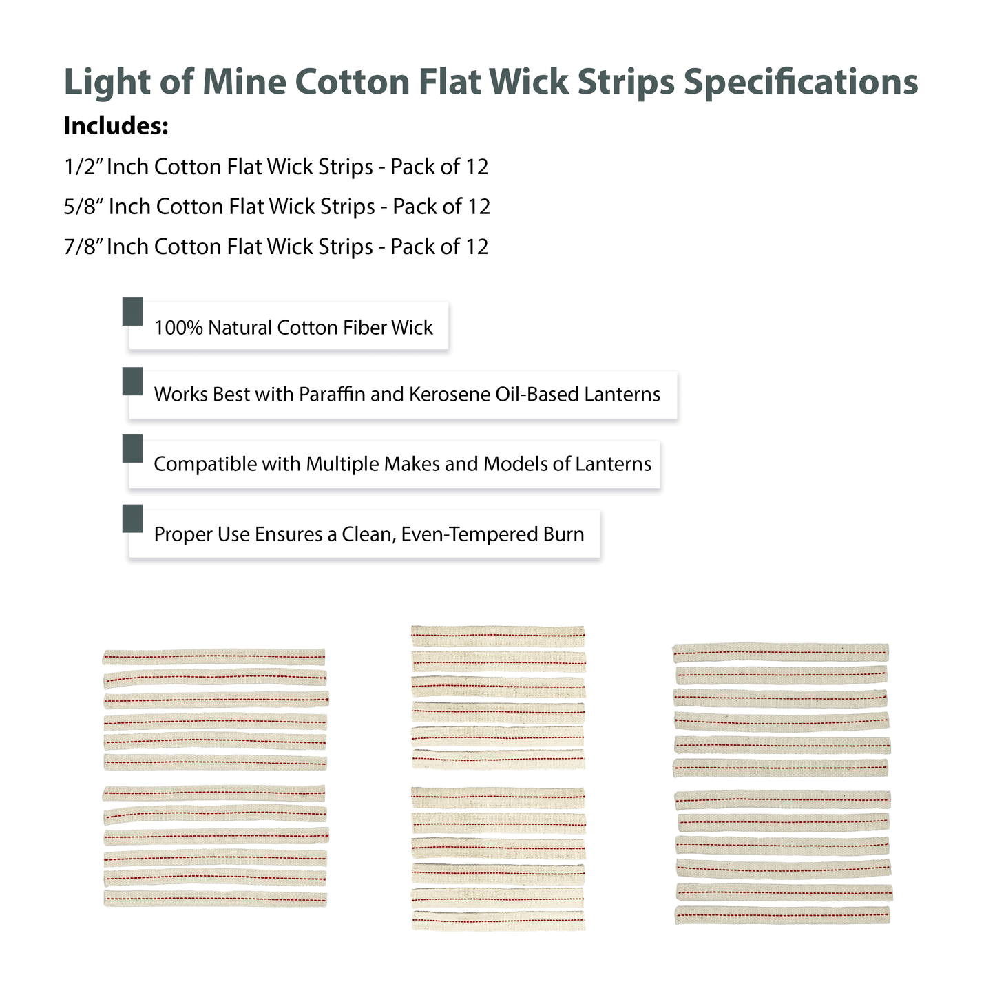 Light of Mine - 1/2", 5/8", and 7/8" - 8" Wick Strips, 100% Cotton Flat Wick - 12 of Each, for Paraffin Oil, Kerosene Based Lanterns, and Oil Lamps with Genuine Red Stitch