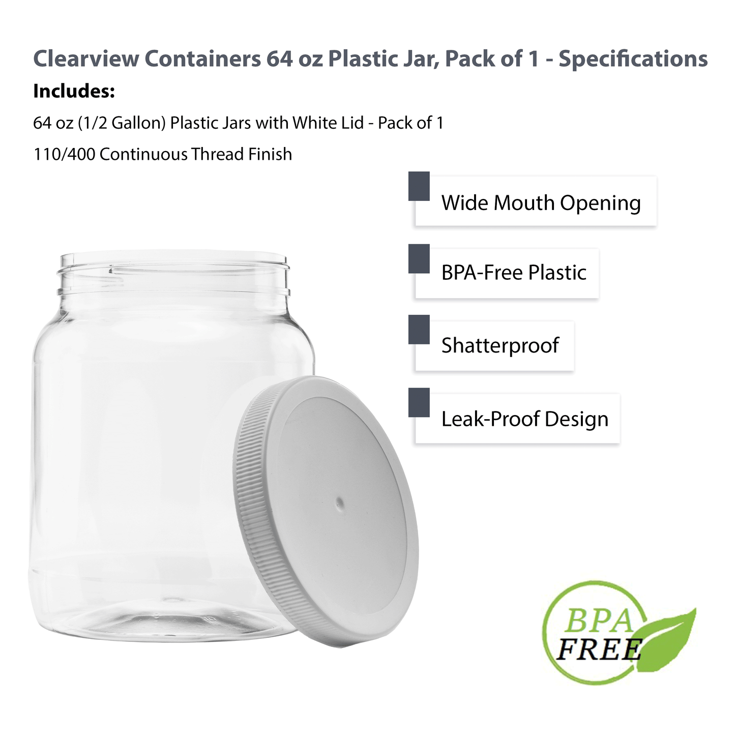 Clearview Containers - 64-Ounce Plastic Half Gallon Jar with 110/400 Leak Proof Seal Lid - Food Grade and BPA Free (64oz, 1pk)
