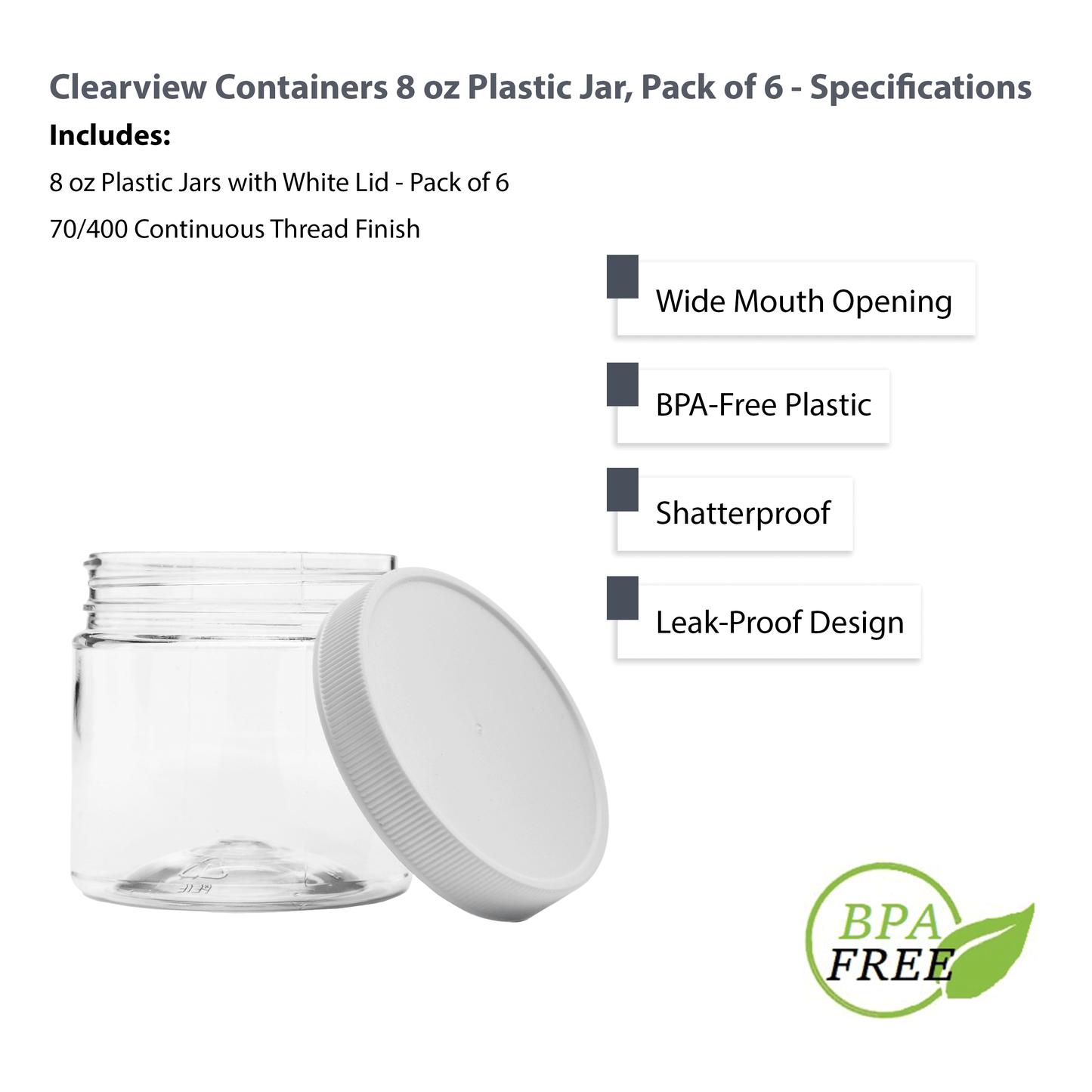 Clearview Containers - 6 Pack of 8 Ounce Plastic 1 Cup Jars with 70RM Leak Proof Seal Lid - Food Grade and BPA Free (8oz, 6pk)