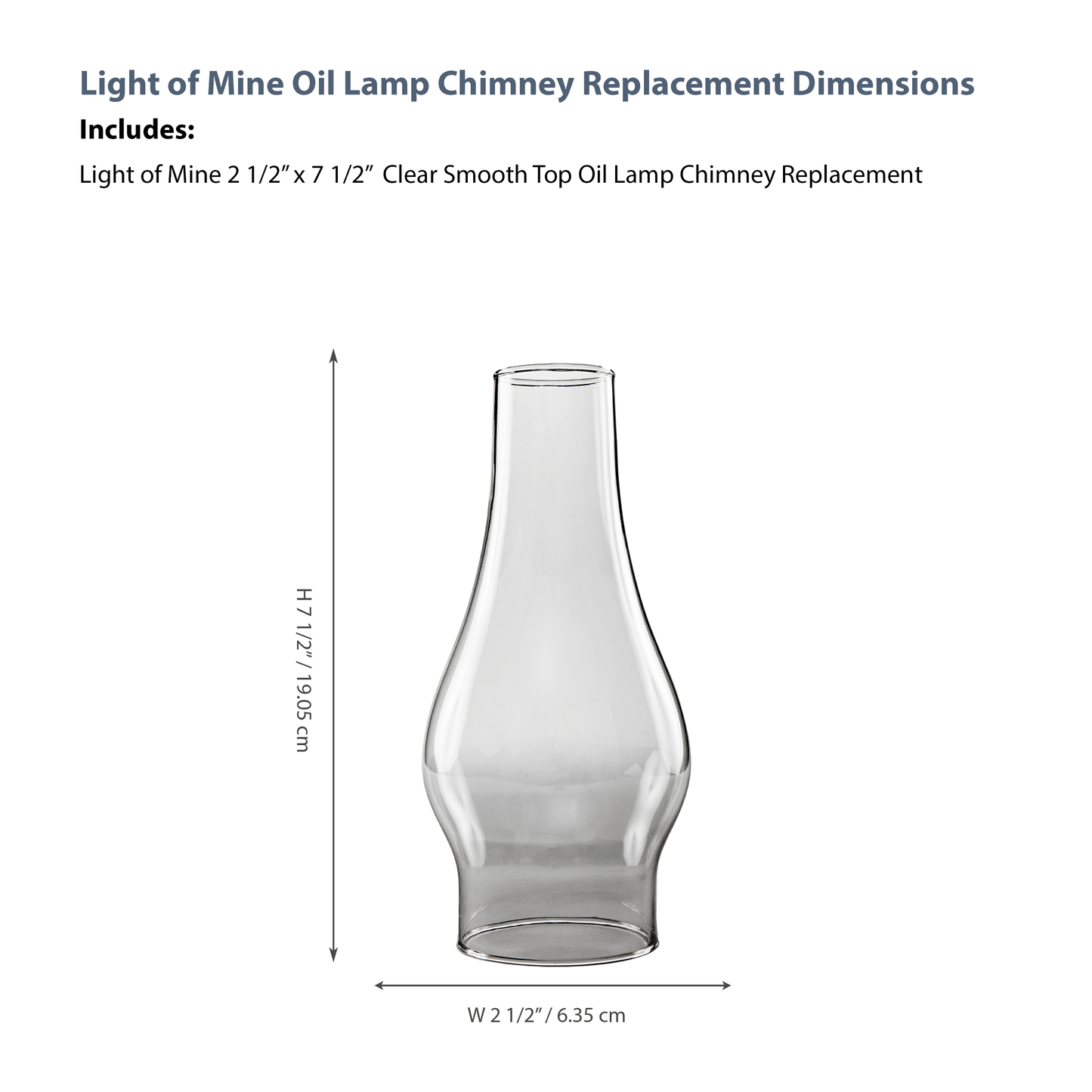 Light of Mine - 2.5" x 7.5" Oil Lamp Replacement Chimney (2 1/2" x 7 1/2")