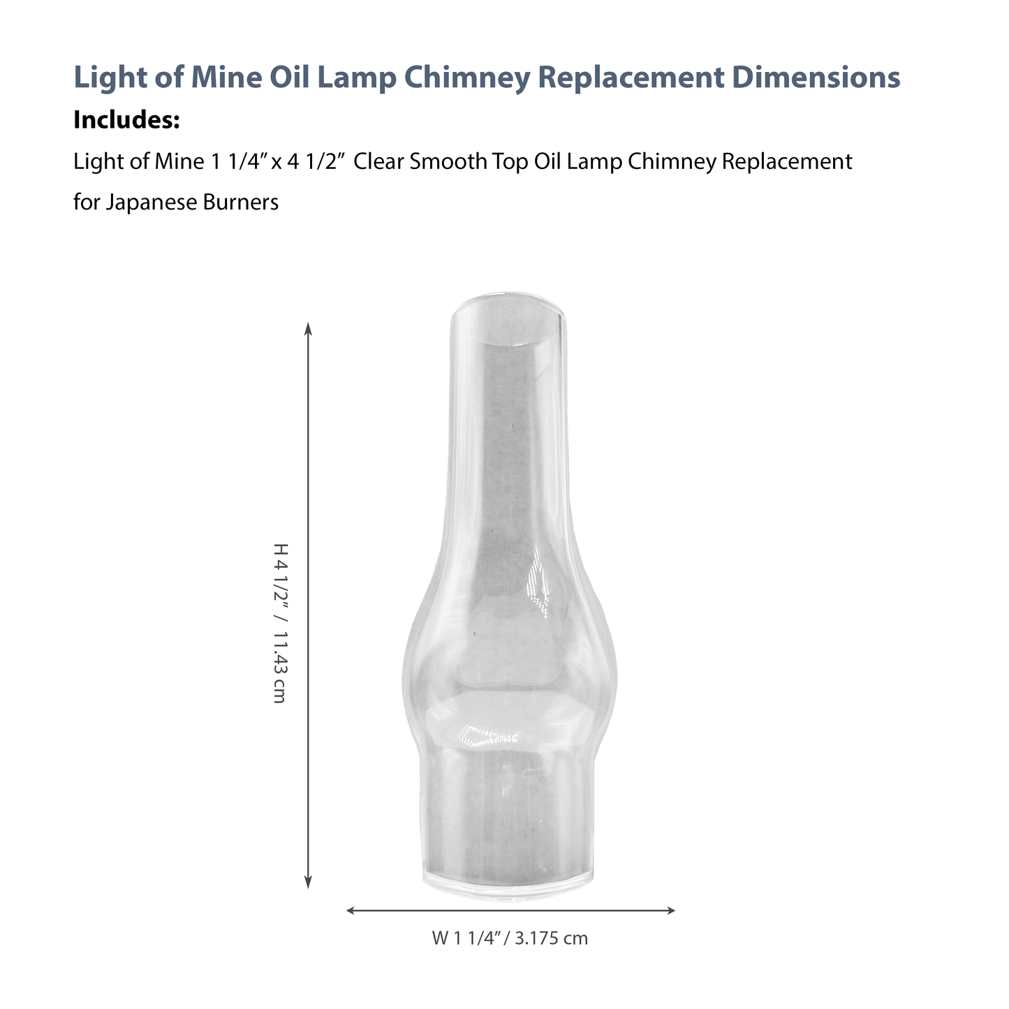 Light of Mine 1.25" X 4.25" Oil Lamp Replacement Chimney - Clear Smooth Top Chimney for Japanese Burners (1 1/4" x 4 1/2")