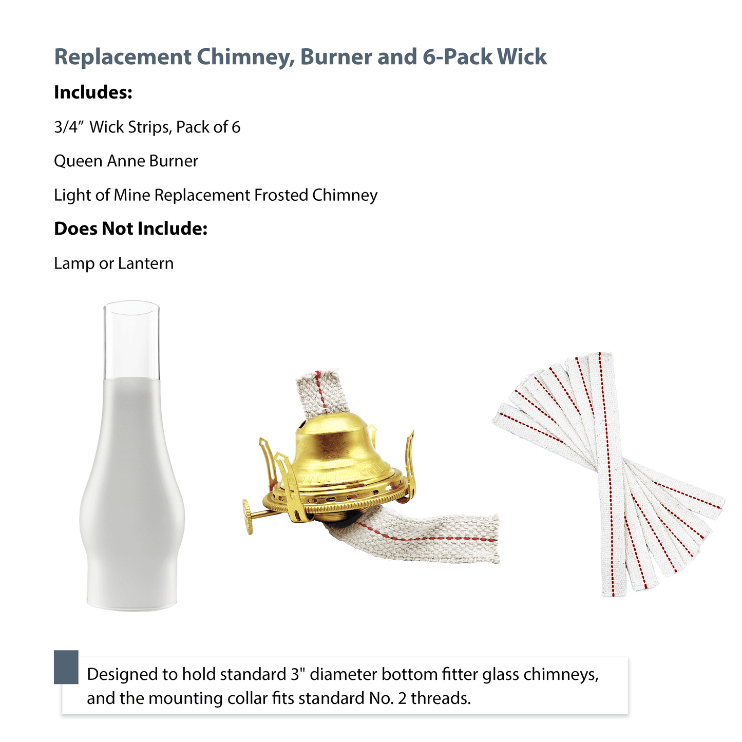 Light of Mine - Oil Lamp Replacement Kit Including 3" x 10" Frosted Chimney, Queen Anne Solid Brass Burner, and 3/4" Replacement Wick Strips (3" x 10" Frosted Chimney, Brass Burner, Wick)