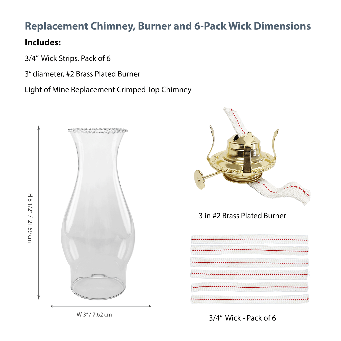 Light of Mine - Oil Lamp Replacement Kit Including 3" x 8 ½” Crimped Top Chimney, #2 Brass Plated Burner, and ¾" Replacement Wick Strips (Crimped Chimney, #2 Burner, Wick)