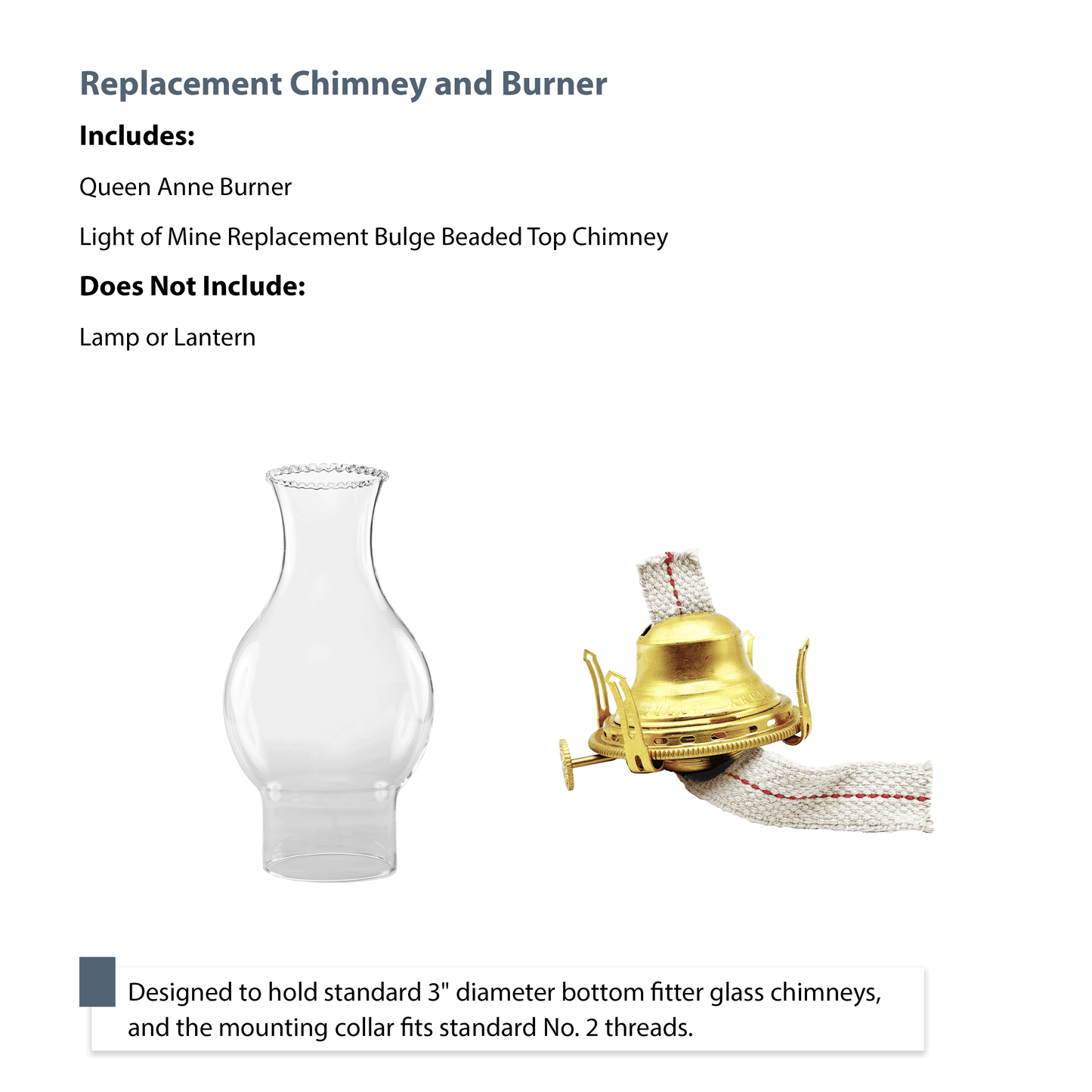 Light of Mine - Oil Lamp Replacement Kit Including 3" x 8 ½" with 4 ¾" Bulge Beaded Top Chimney and Queen Anne Solid Brass Burner (Beaded Chimney, Brass Burner)