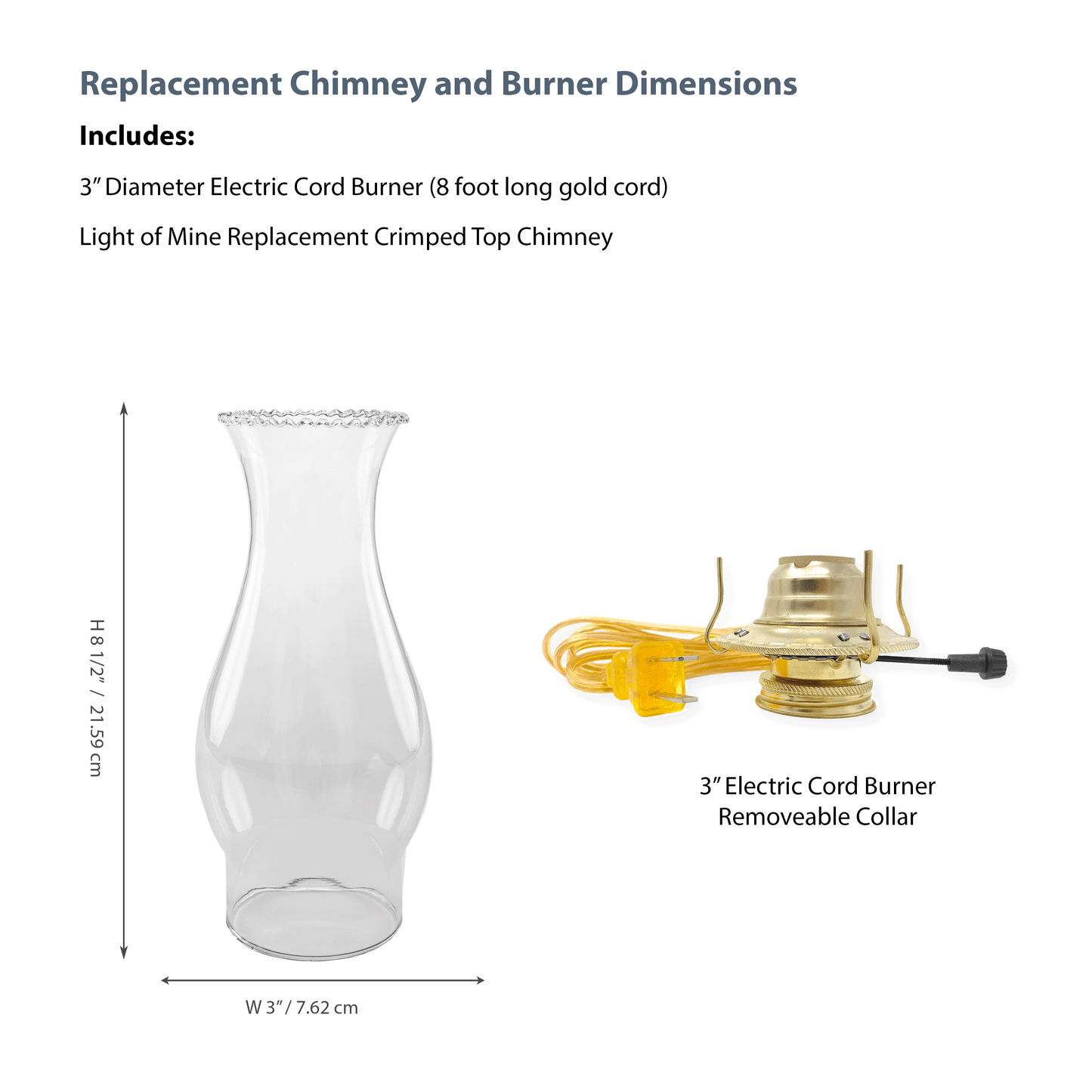 Light Of Mine - 3" x 8 ½" Crimped Top Replacement Chimney for Oil Lamp with Electric Gold Cord Burner (3" x 8.5" Crimped Top Chimney)