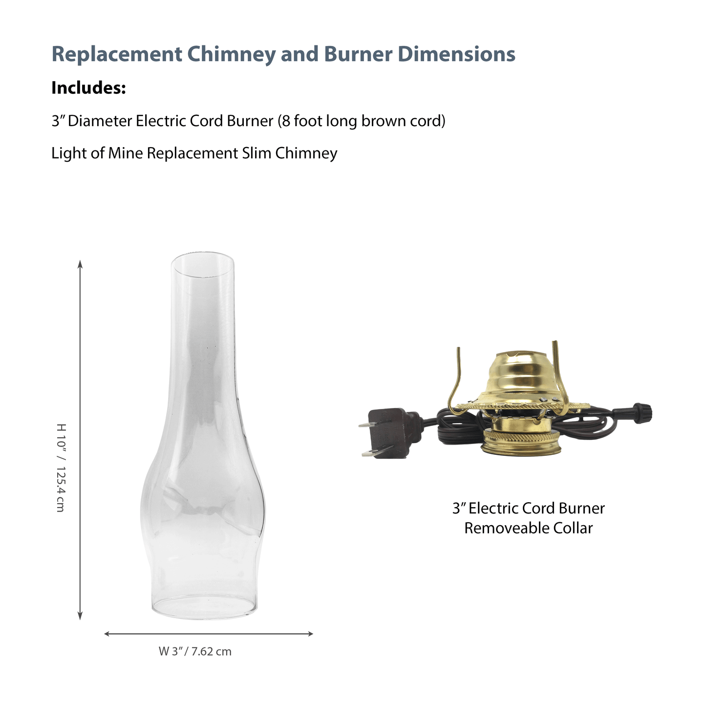 Light of Mine - 3" x 10" Slim Replacement Chimney for Oil Lamp with Electric Brown Cord Burner (3" x 10" Slim Chimney, Brown Corded Burner)