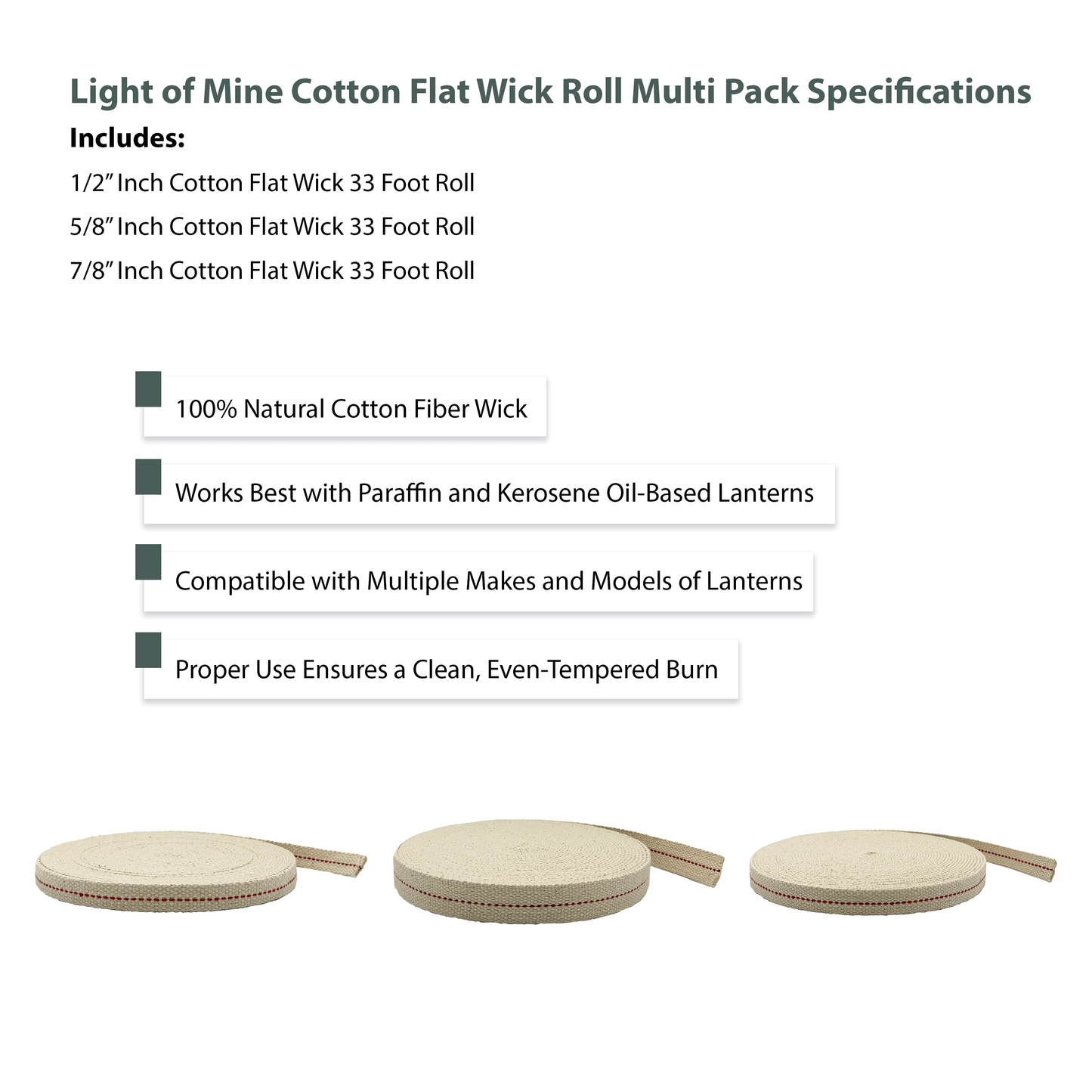Light of Mine - 1/2", 5/8", and 7/8" - 33' Foot, 100% Cotton Flat Wick - 3 Pack Bundle, for Paraffin Oil, Kerosene Based Lanterns, and Oil Lamps with Genuine Red Stitch