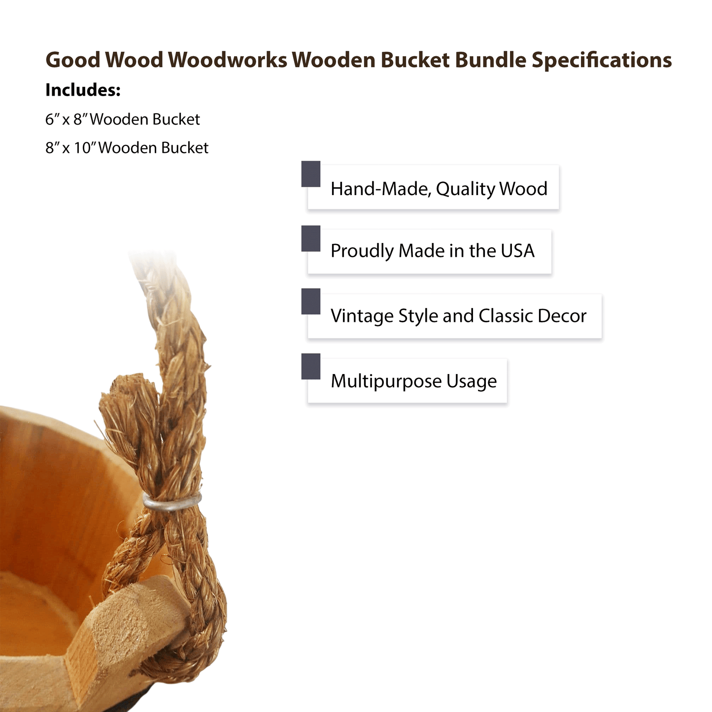 Good Wood - Bucket Bundle Including 6" x 8" Bucket and 8" x 10" Bucket - Made in the USA