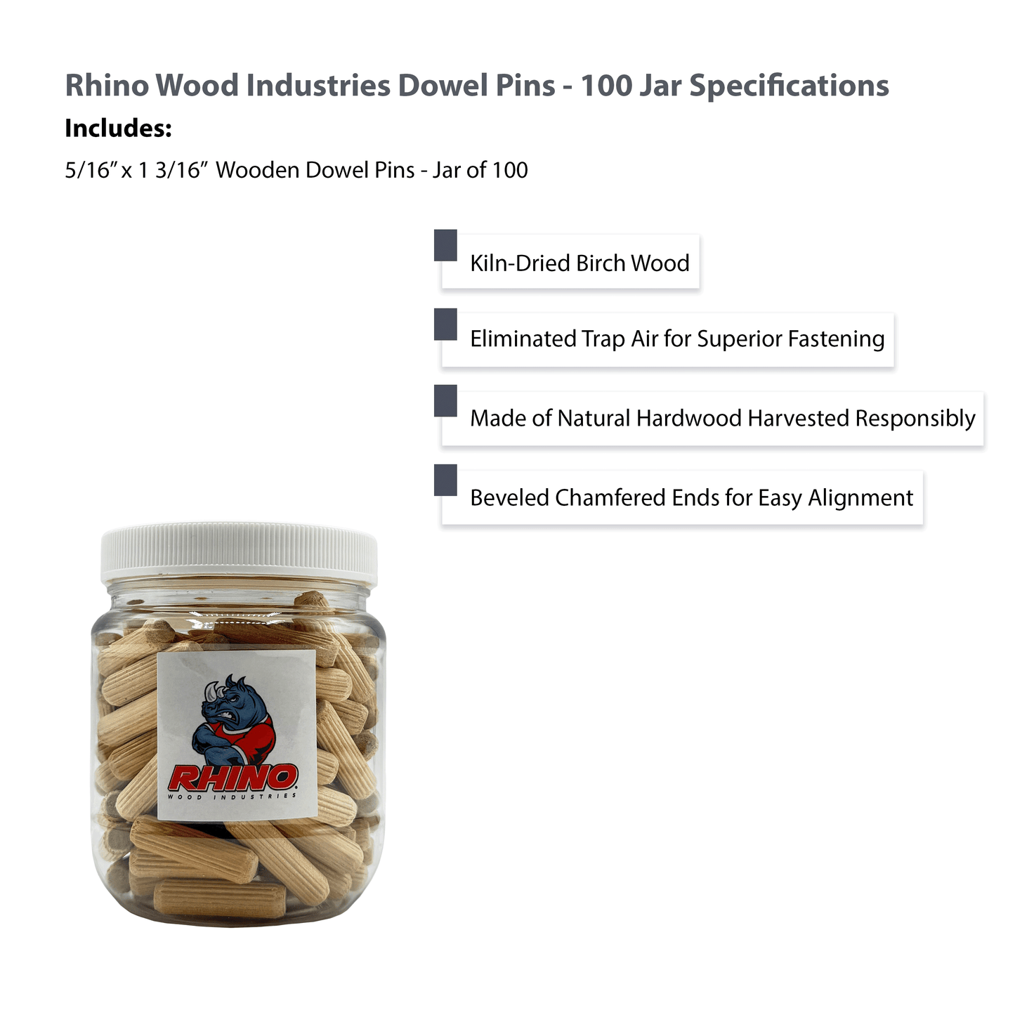 Rhino Wood Industries - 5/16" x 1 3/16" - 100 Pack Wooden Dowel Pins in Plastic Jar - Kiln Dried, Fluted, and Beveled (5/16" x 1 3/16", 100pk, Jar)