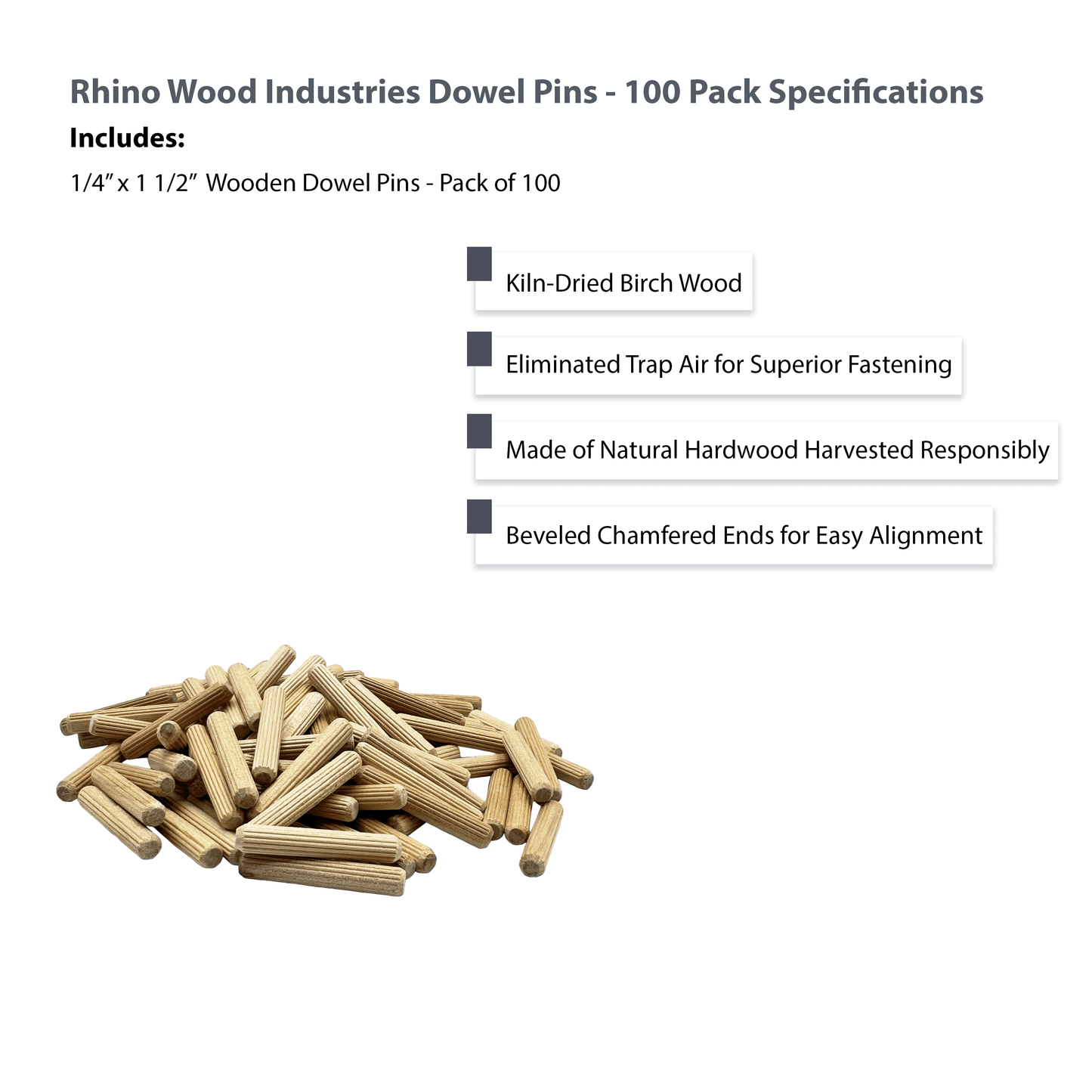 Rhino Wood Industries - 1/4" x 1 1/2" - 100 Pack Wooden Dowel Pins - Kiln Dried, Fluted, and Beveled (1/4" x 1 1/2", 100pk)