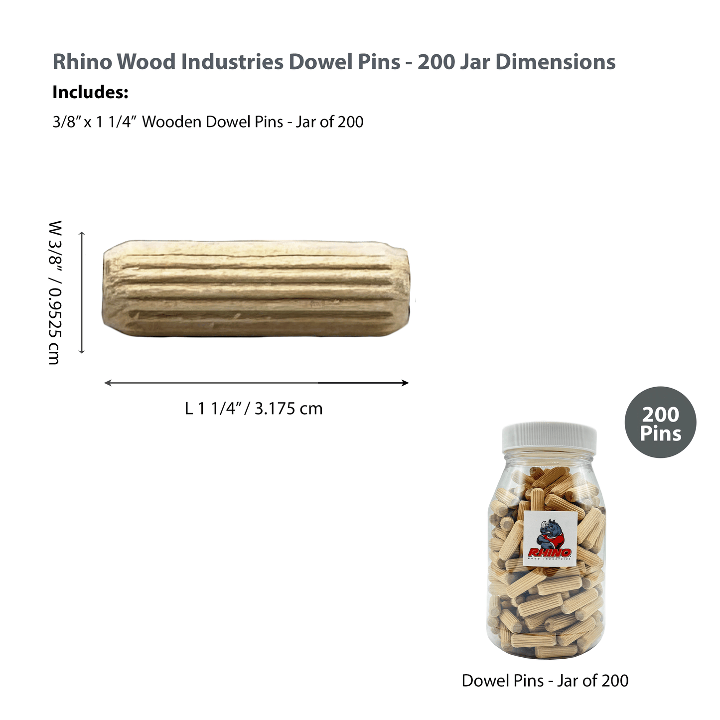 Rhino Wood Industries - 3/8" x 1 1/4" - 200 Pack Wooden Dowel Pins in Plastic Jar - Kiln Dried, Fluted, and Beveled (3/8" x 1 1/4", 200pk, Jar)