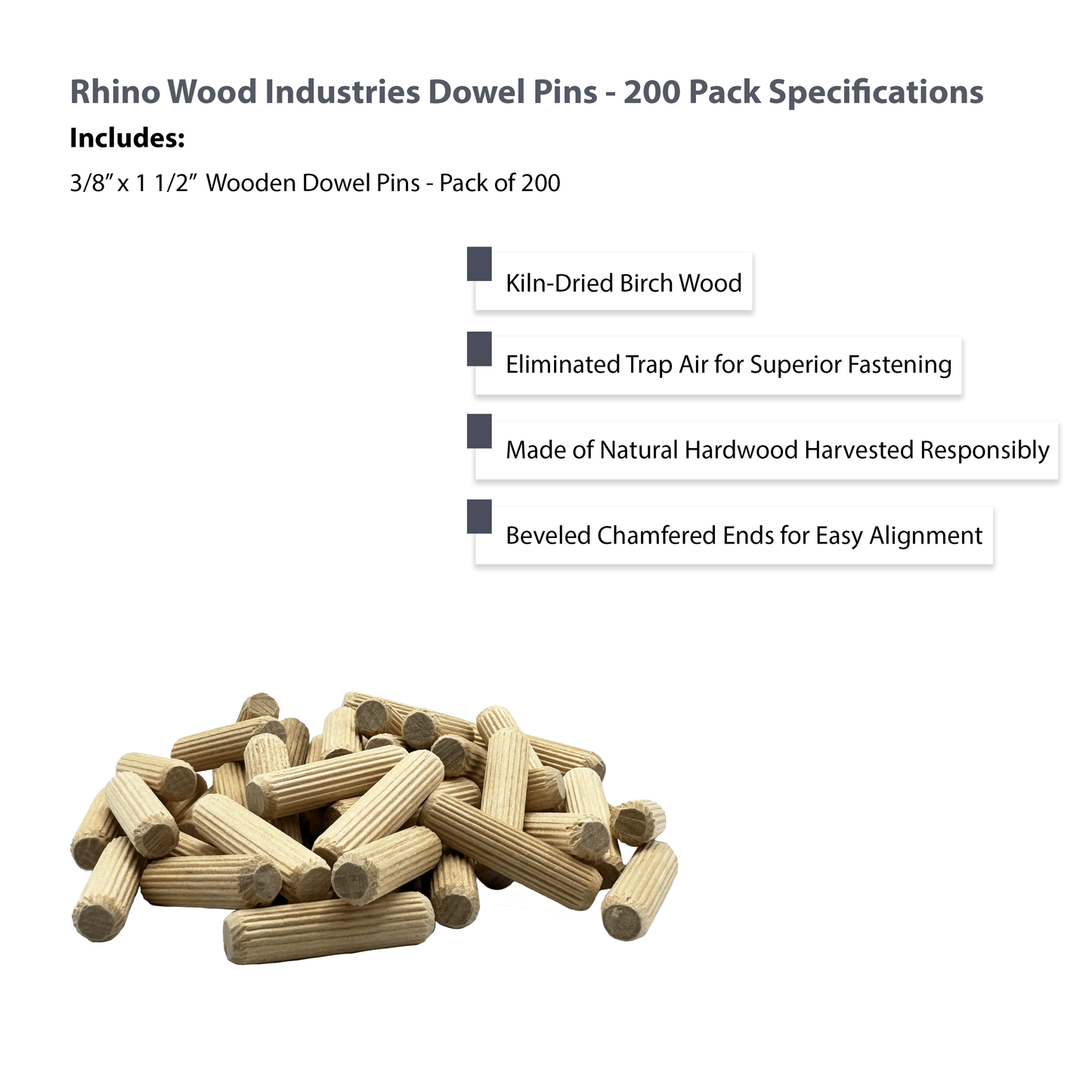 Rhino Wood Industries - 3/8" x 1 1/2" - 200 Pack Wooden Dowel Pins - Kiln Dried, Fluted, and Beveled (3/8" x 1 1/2", 200pk)