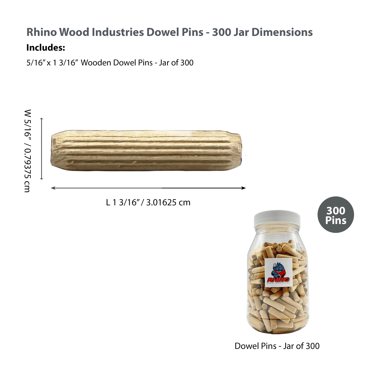 Rhino Wood Industries - 5/16" x 1 3/16" - 300 Pack Wooden Dowel Pins in Plastic Jar - Kiln Dried, Fluted, and Beveled (5/16" x 1 3/16", 300pk, Jar)