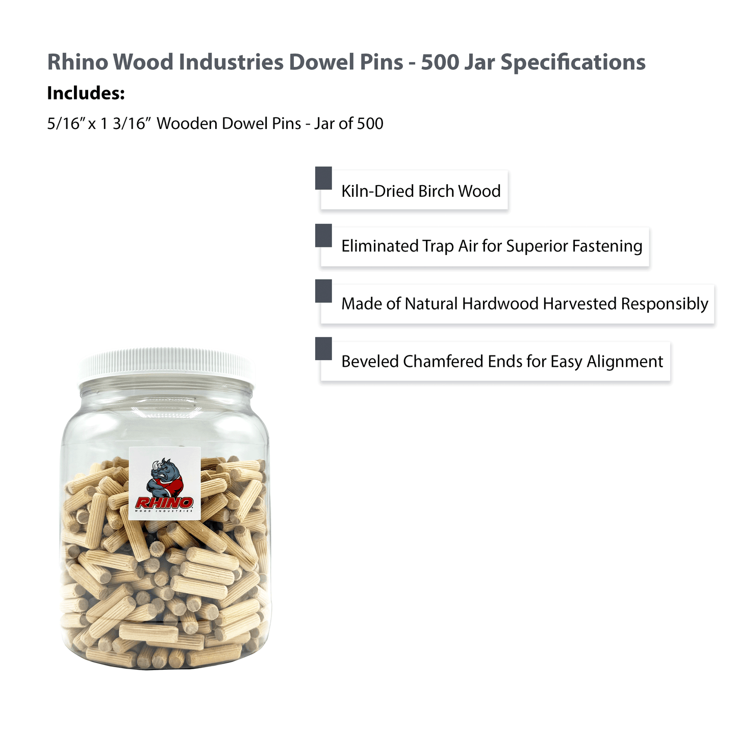 Rhino Wood Industries - 5/16" x 1 3/16" - 500 Pack Wooden Dowel Pins in Plastic Jar - Kiln Dried, Fluted, and Beveled (5/16" x 1 3/16", 500pk, Jar)