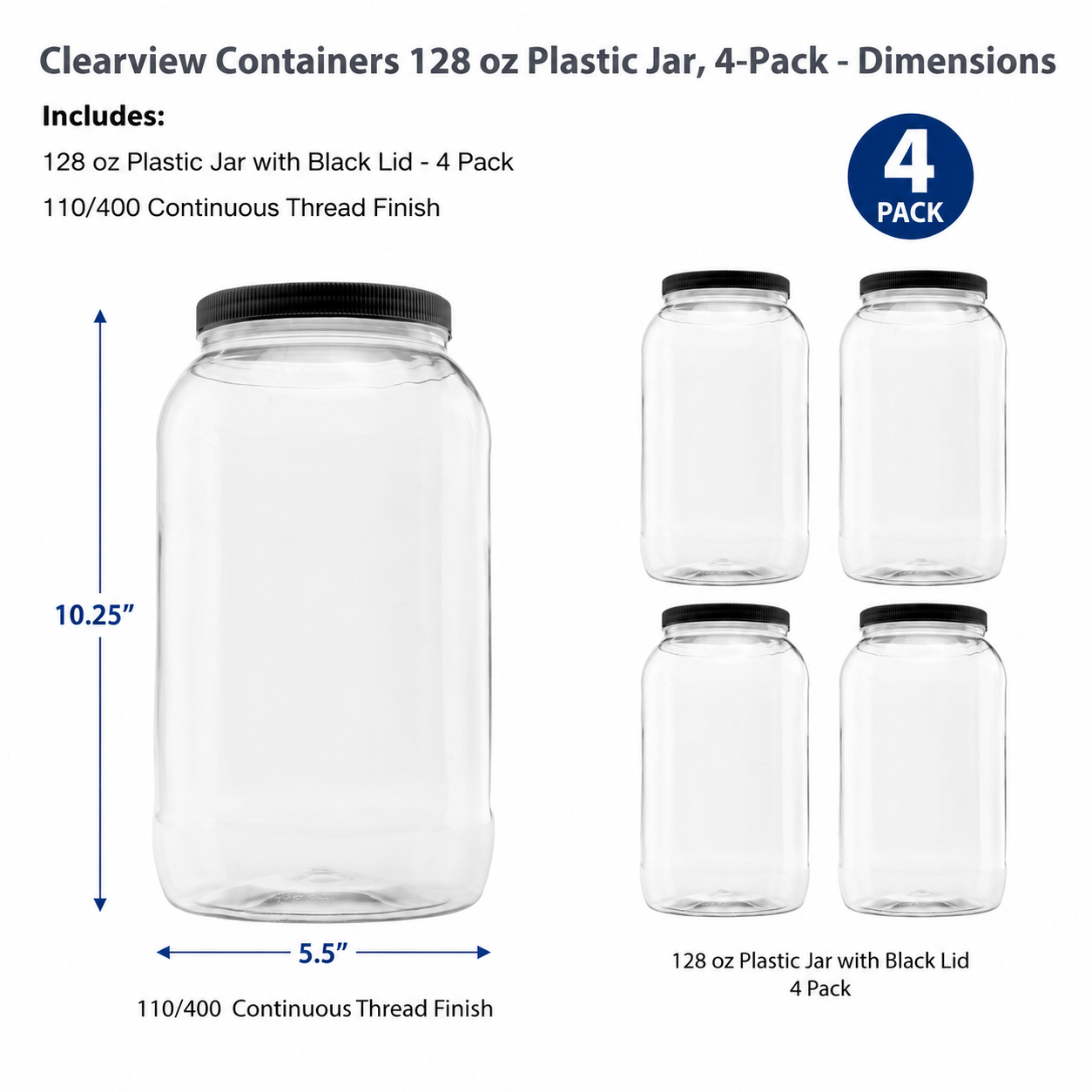 Clearview Containers: 4 Pack - 128 oz (1 Gallon) Plastic Storage Jars with 110-400 Leak Proof Black Lids, Food Grade, BPA Free, Hand Wash Only (128oz, BLK, 4PK)