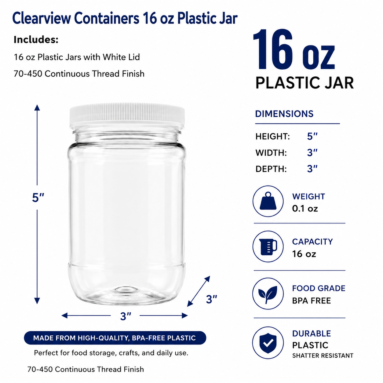 Clearview Containers: 6 Pack - 16 oz (1 Pint) Plastic Storage Jars with 70-450 Leak Proof White Lids, Food Grade, BPA Free, Hand Wash Only (16oz, 6pk, 70RG)